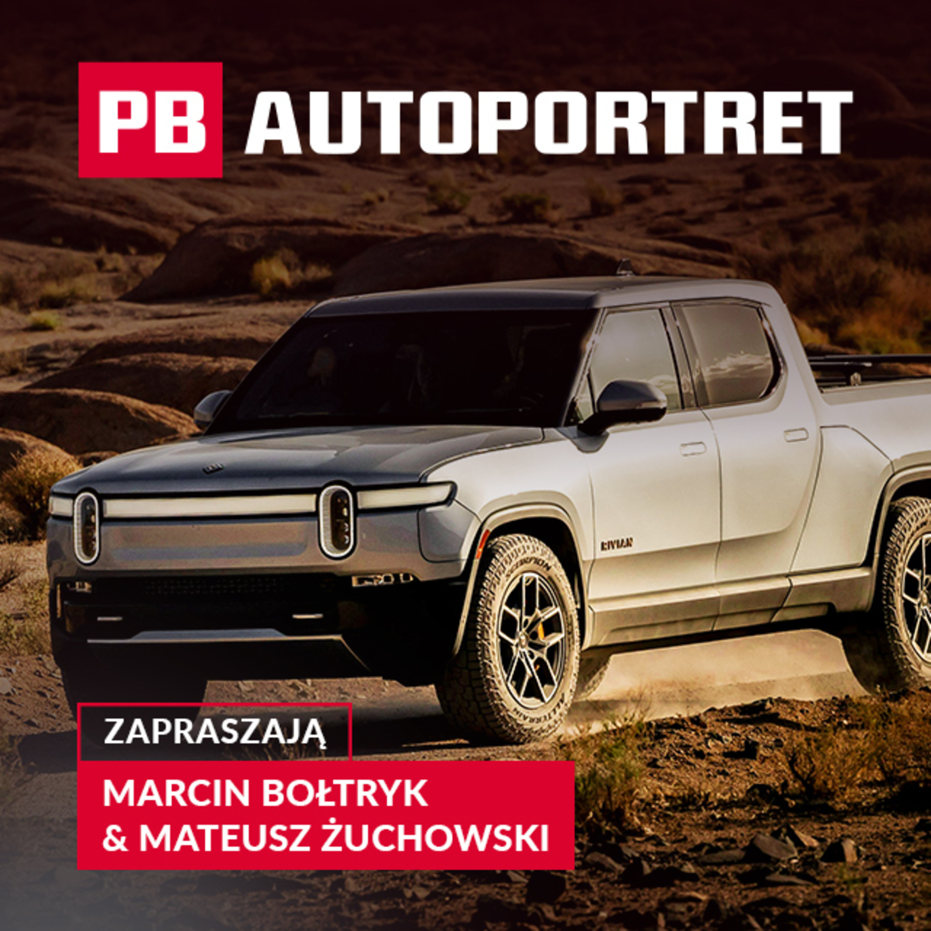 Rivian: Startup, który rzucił rękawicę Tesli. PB AUTOPORTRET episode artwork