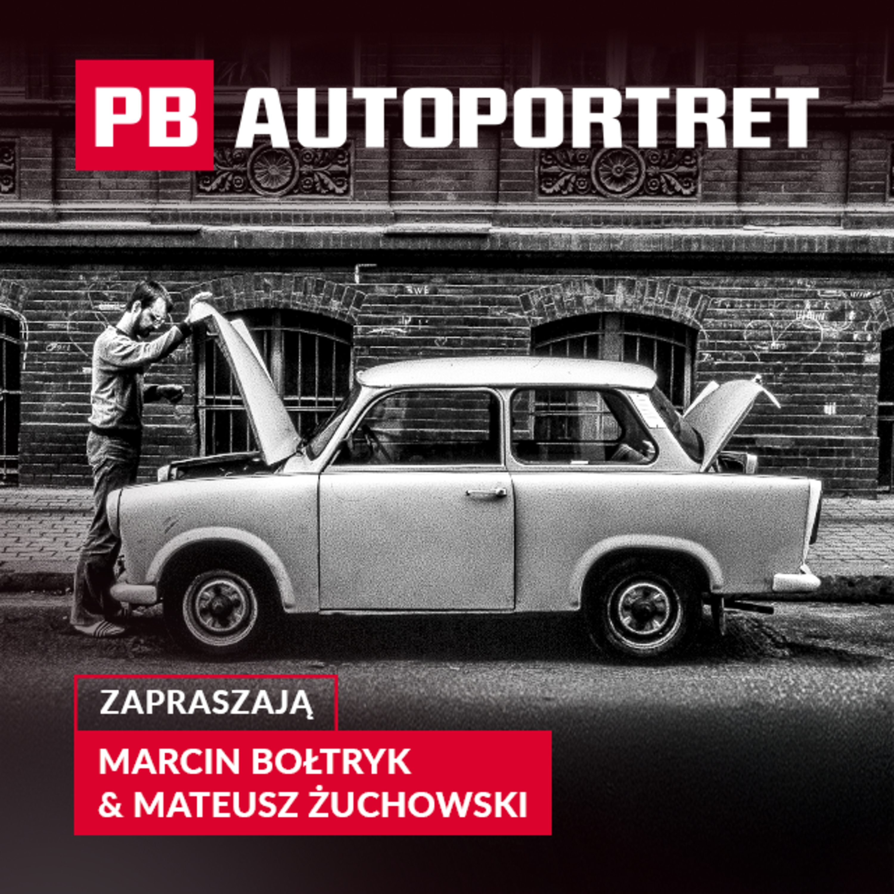 Trabant: Karton opałowy z duszą PB AUTOPORTRET episode artwork