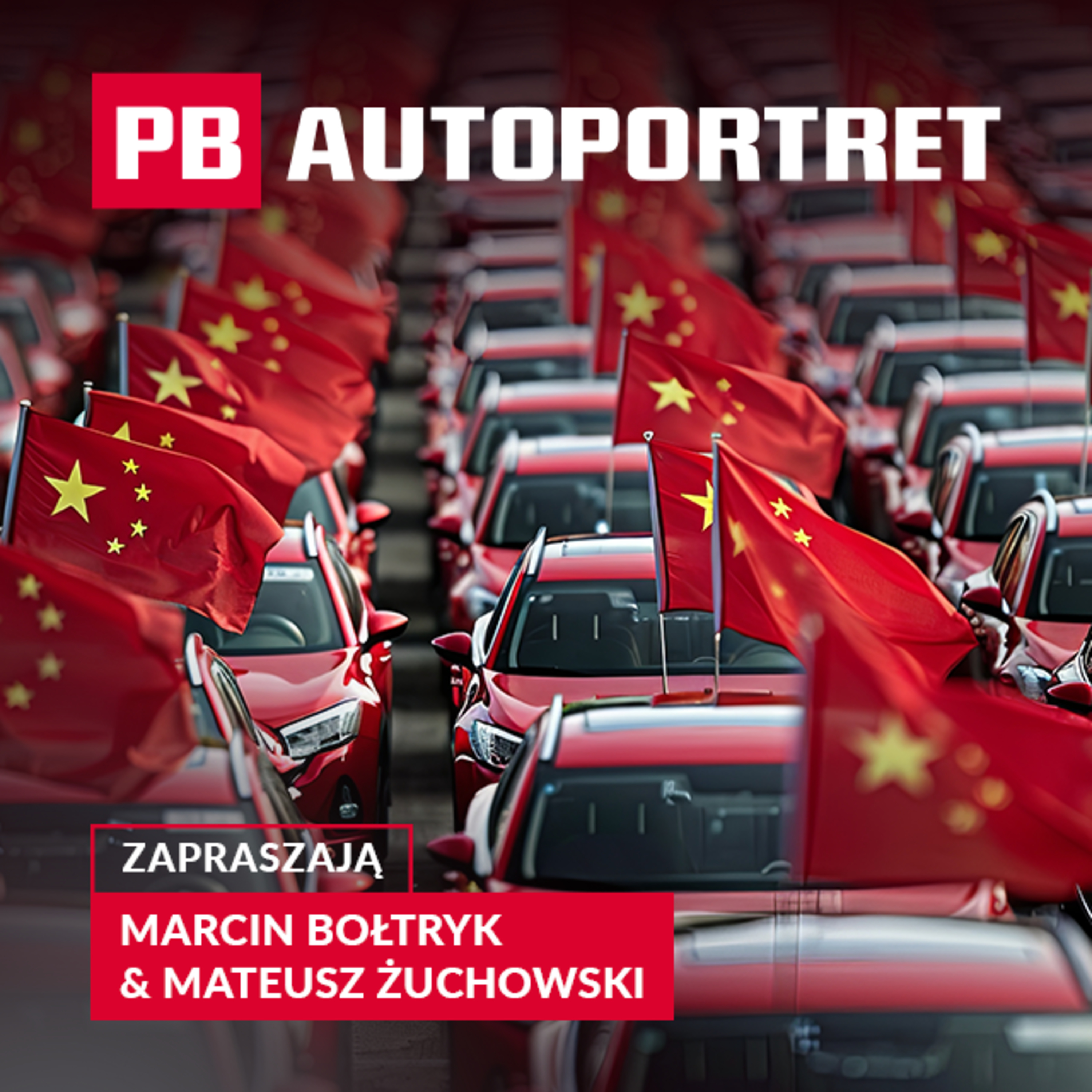 Motoryzacja w Chinach: potęga zjada własne dzieci . PB AUTOPORTRET episode artwork