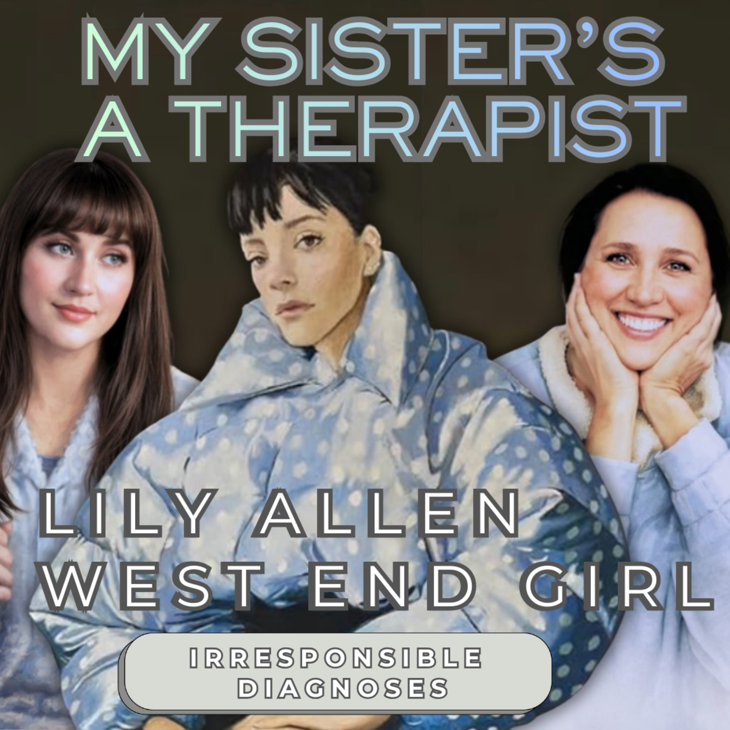 My Sister\'s A Therapist- Mental Health, Wellness, and Healing with Humor