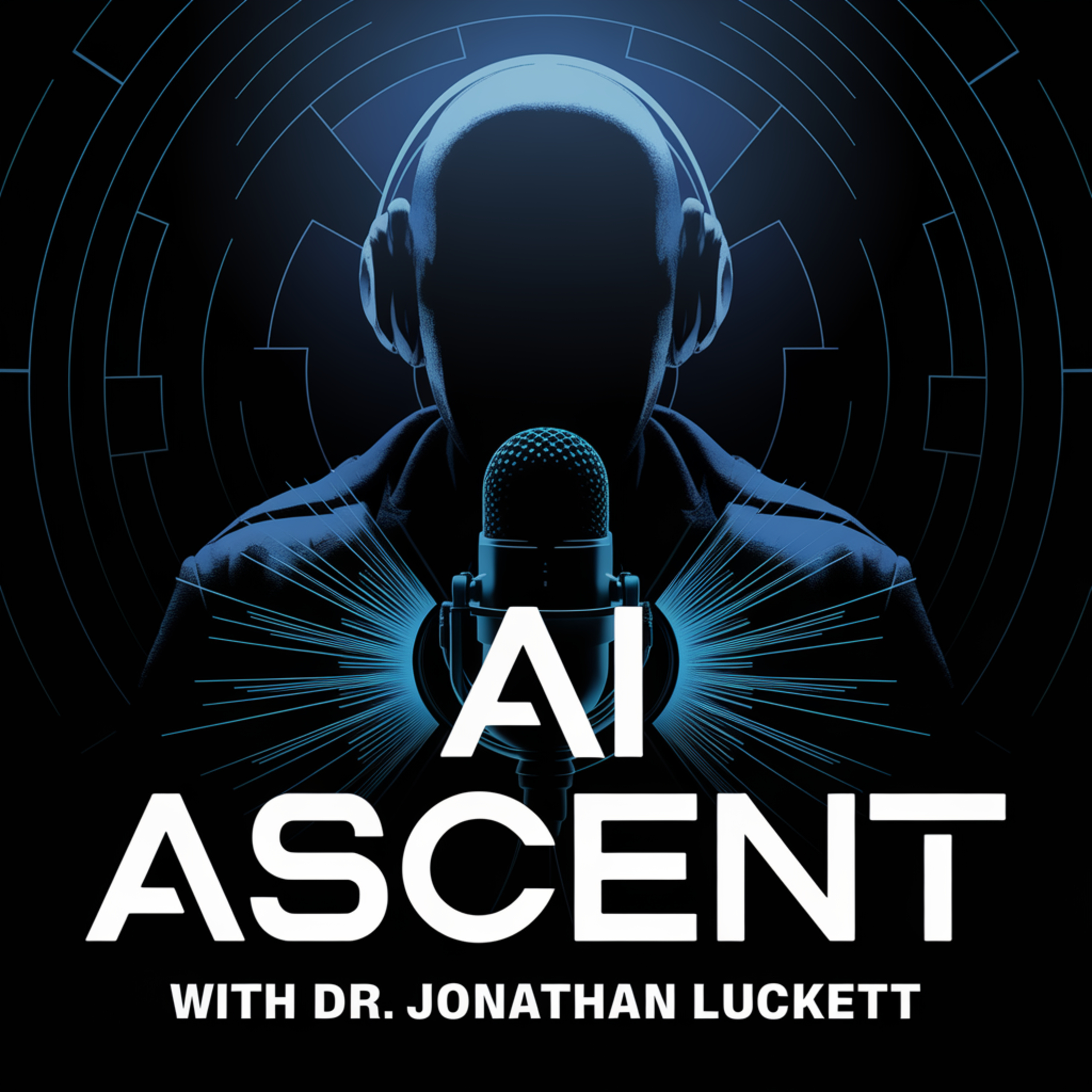 AI Ascent with Dr. Jonathan Luckett