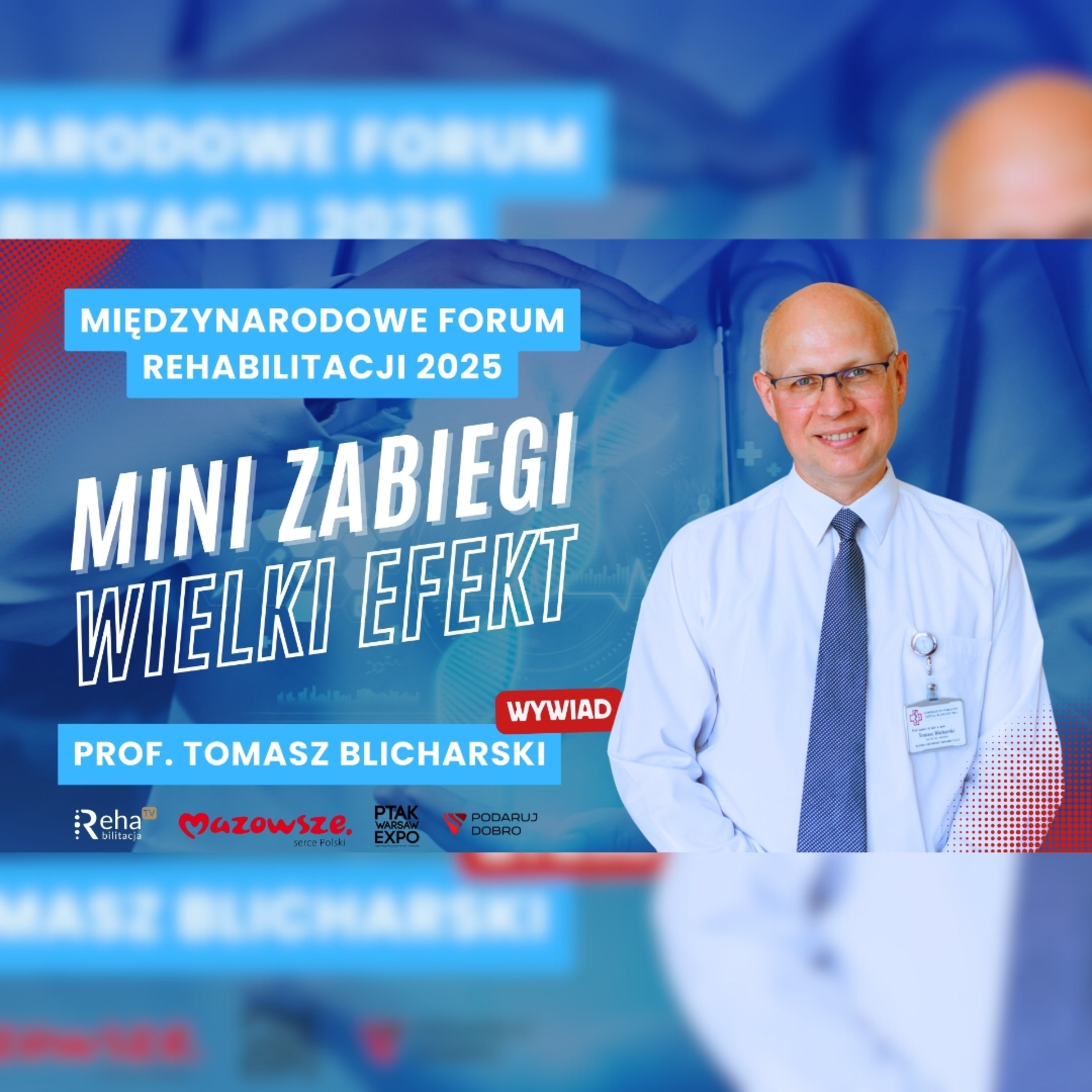 Mini interwencje zabiegowe i AI – Rewolucja w Rehabilitacji? Wywiad z Prof. Tomaszem Blicharskim episode artwork