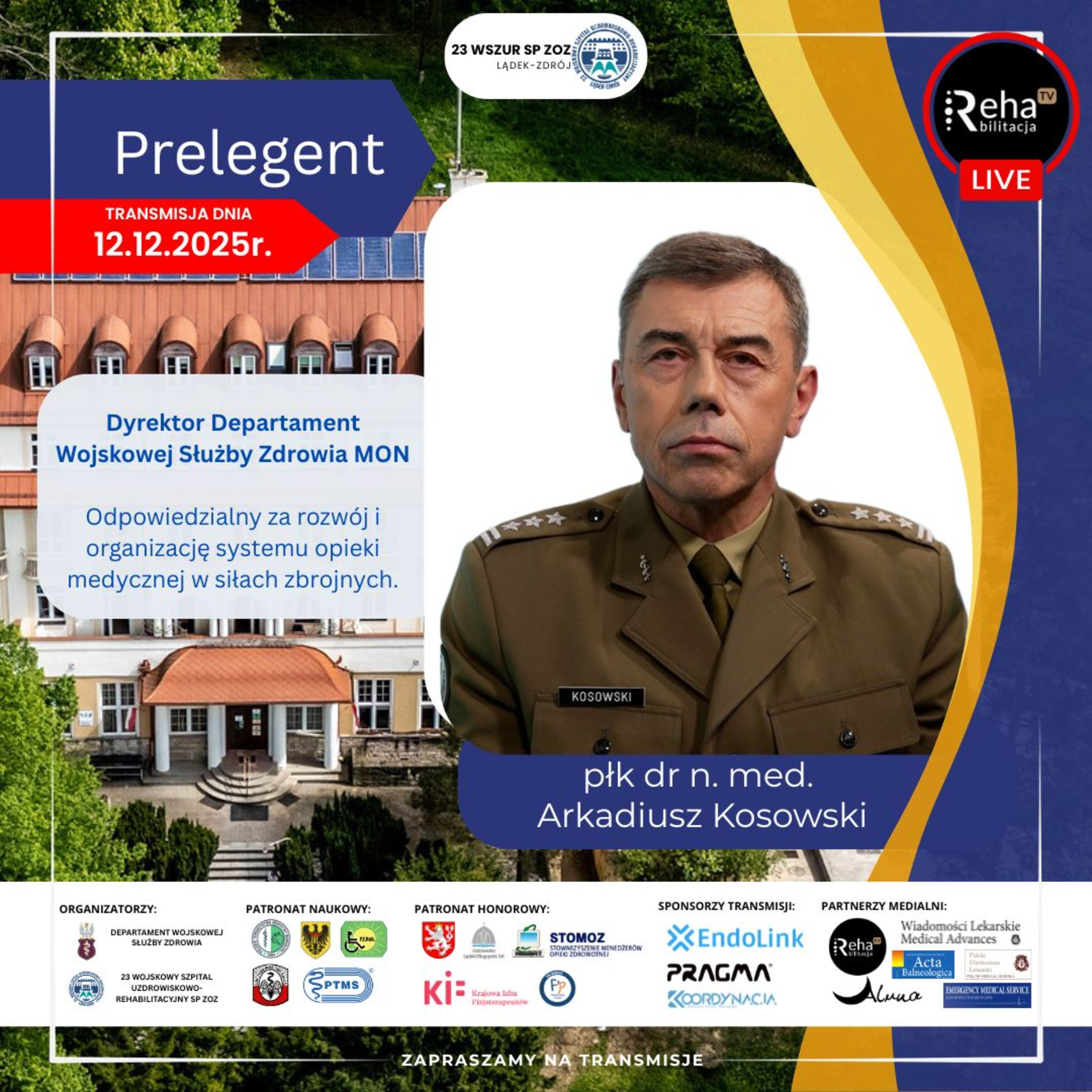 Płk dr n. med. Arkadiusz Kosowski – Współpraca wojskowo-cywilna w medycynie - Lądek-Zdrój 2025 episode artwork