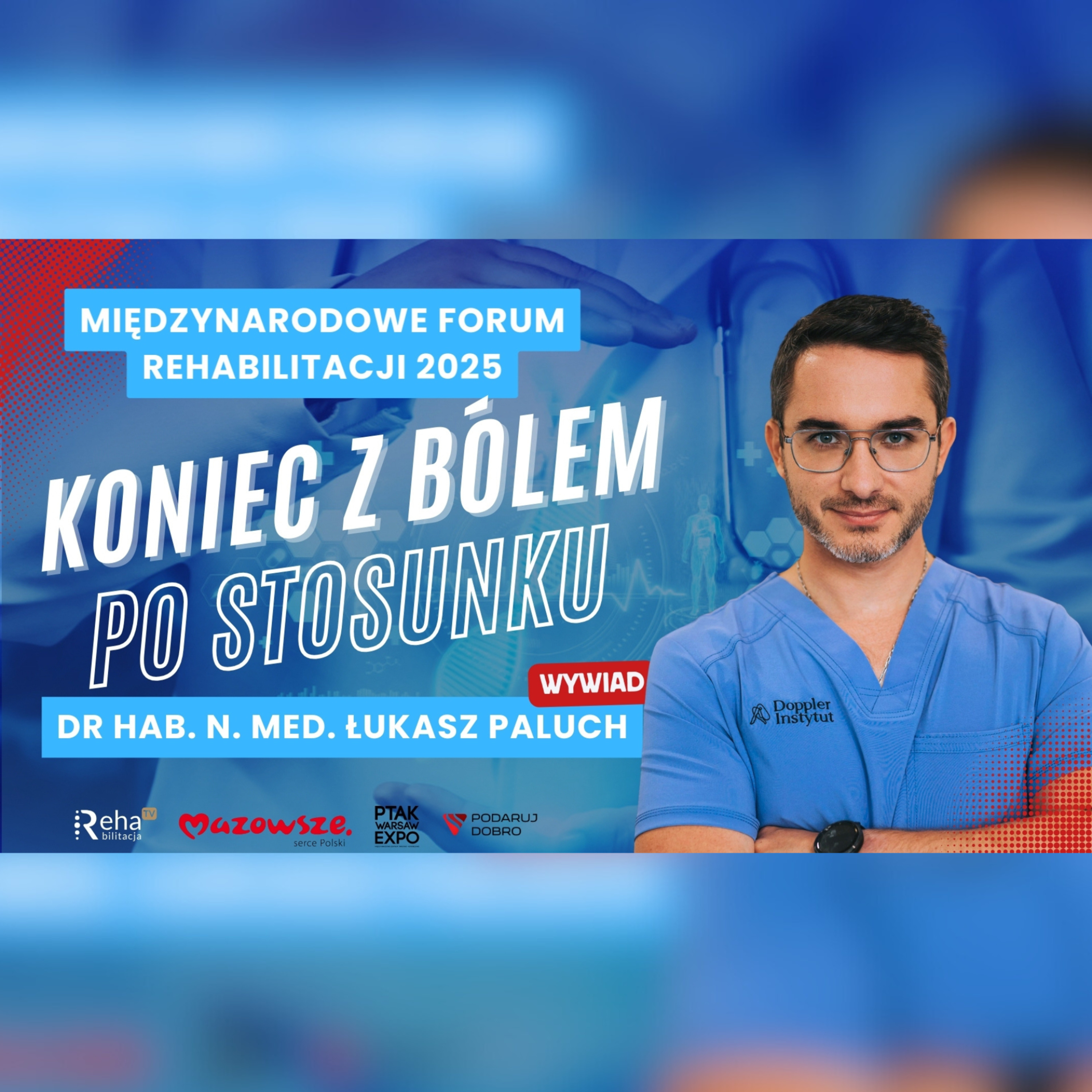 dr hab. n. med. Łukasz Paluch - PCS, czyli żylaki miednicy. Choroba, o której mało się mówi episode artwork