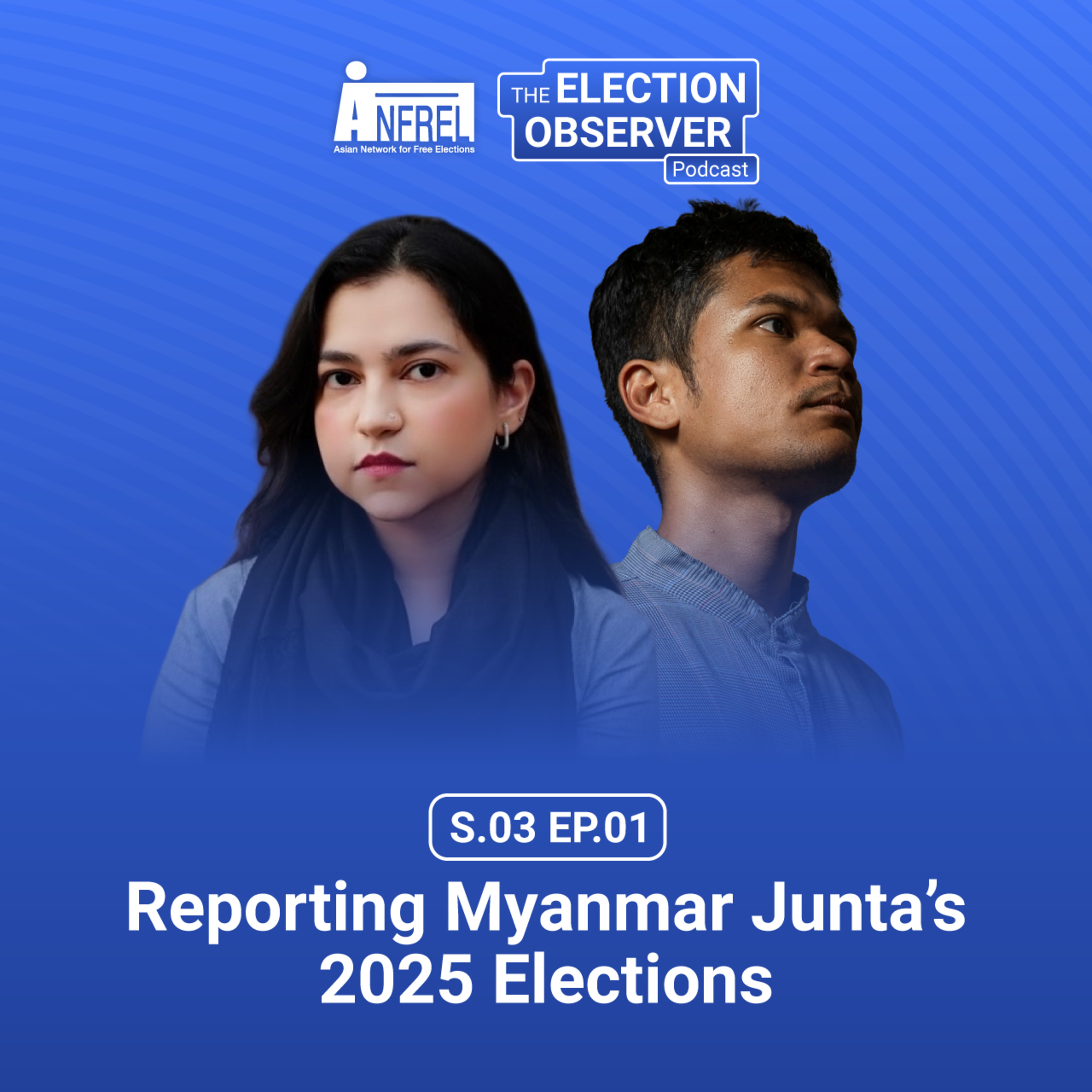 Reporting Myanmar Junta's 2025 Elections episode artwork