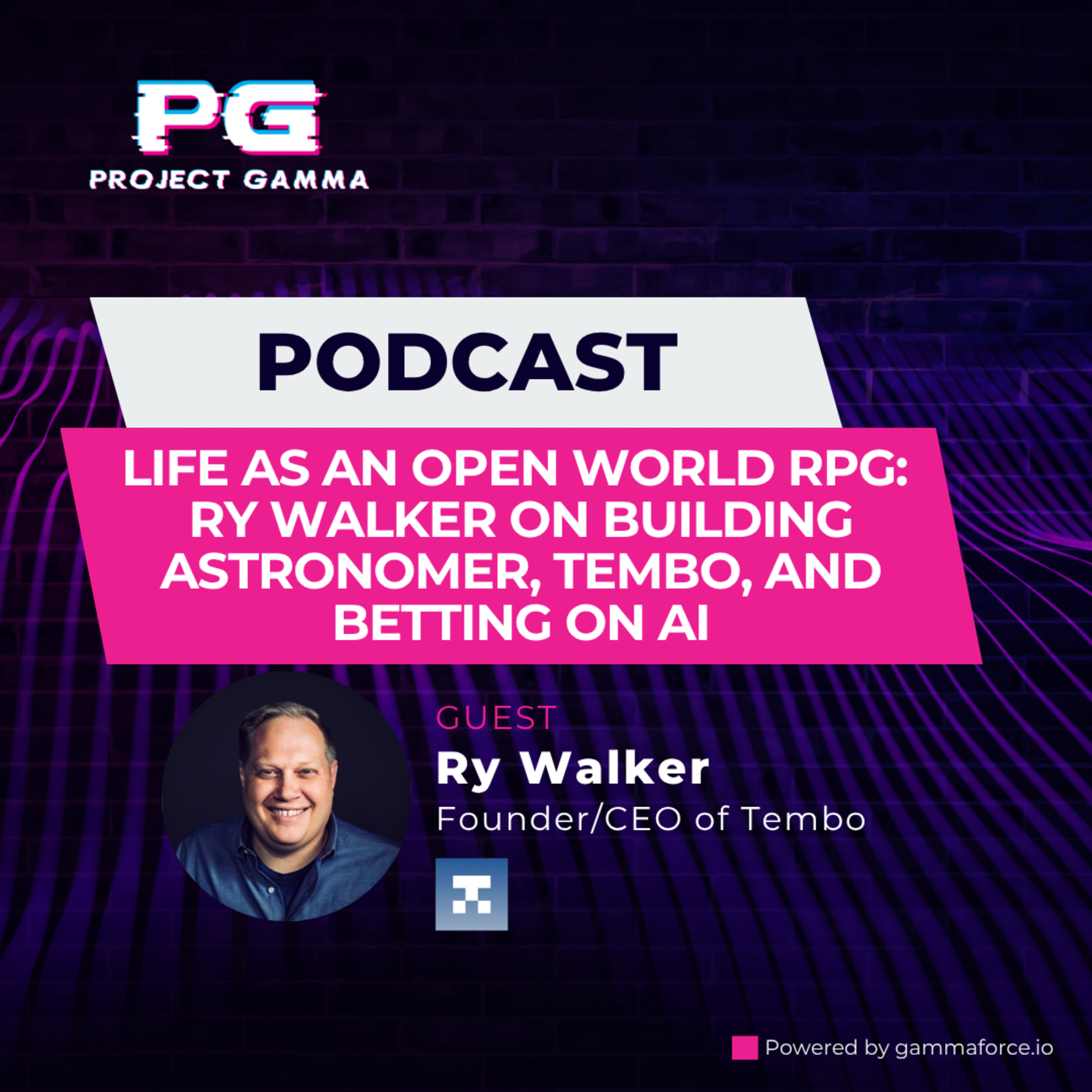 Ep. 24 – Life as an Open World RPG: Ry Walker on Building Astronomer, Tembo, and Betting on AI