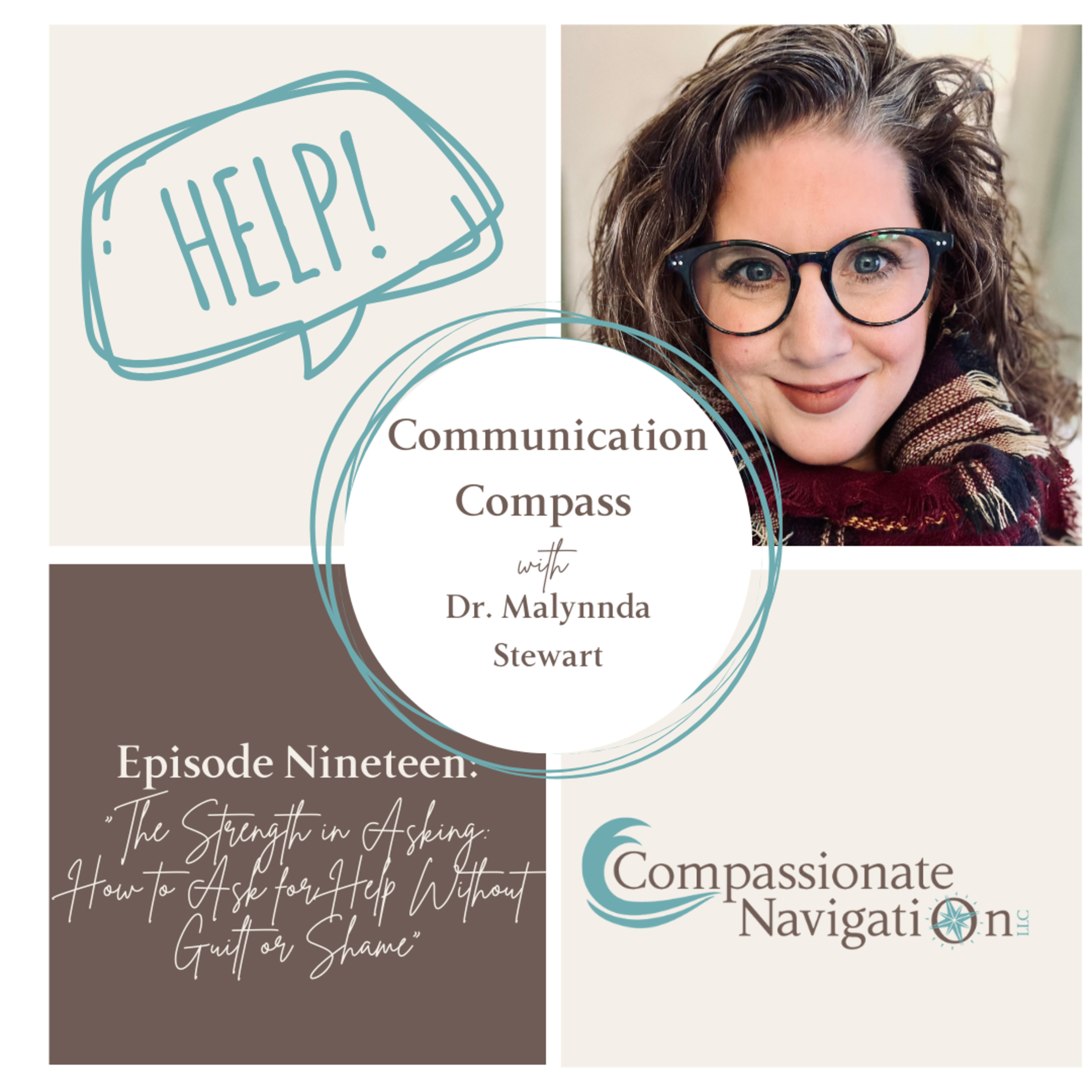 Episode 19: The Strength in Asking: How to Ask for Help Without Guilt or Shame episode artwork