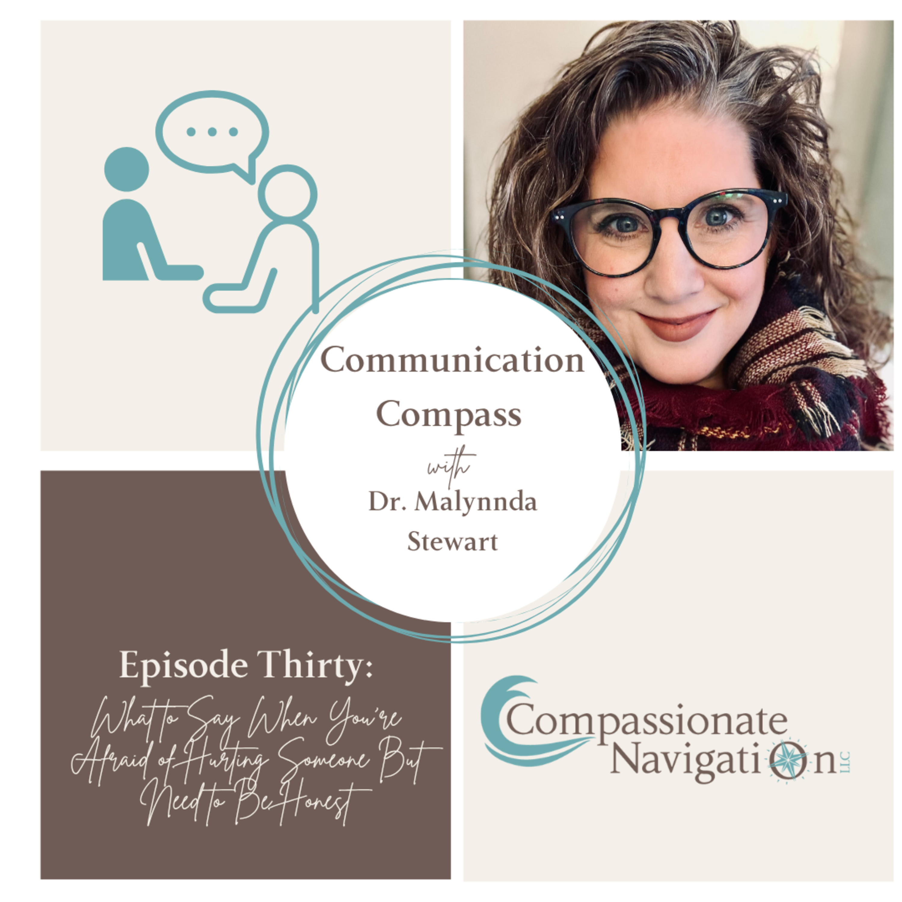 Episode 30: What to Say When You’re Afraid of Hurting Someone But Need to Be Honest episode artwork