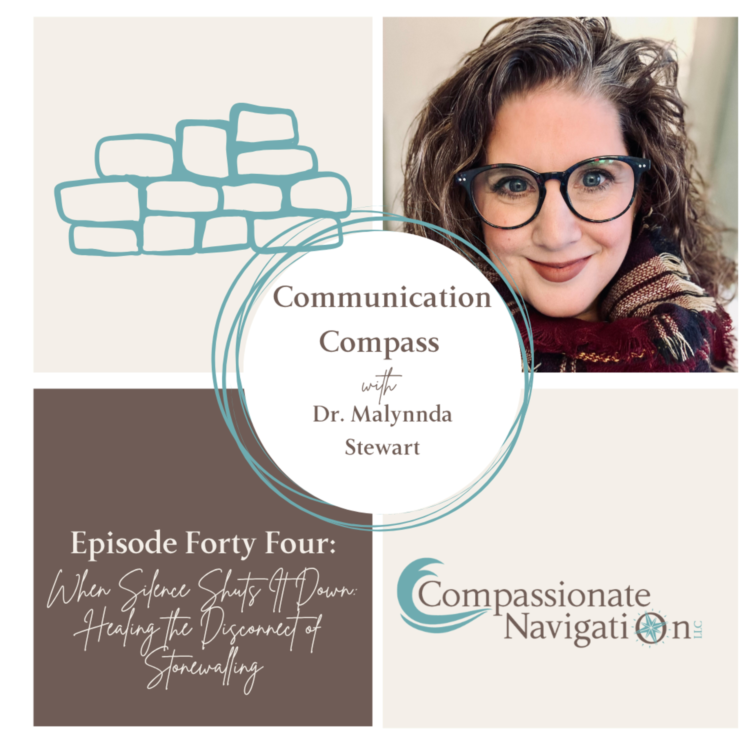 Episode 44: When Silence Shuts It Down: Healing the Disconnect of Stonewalling episode artwork