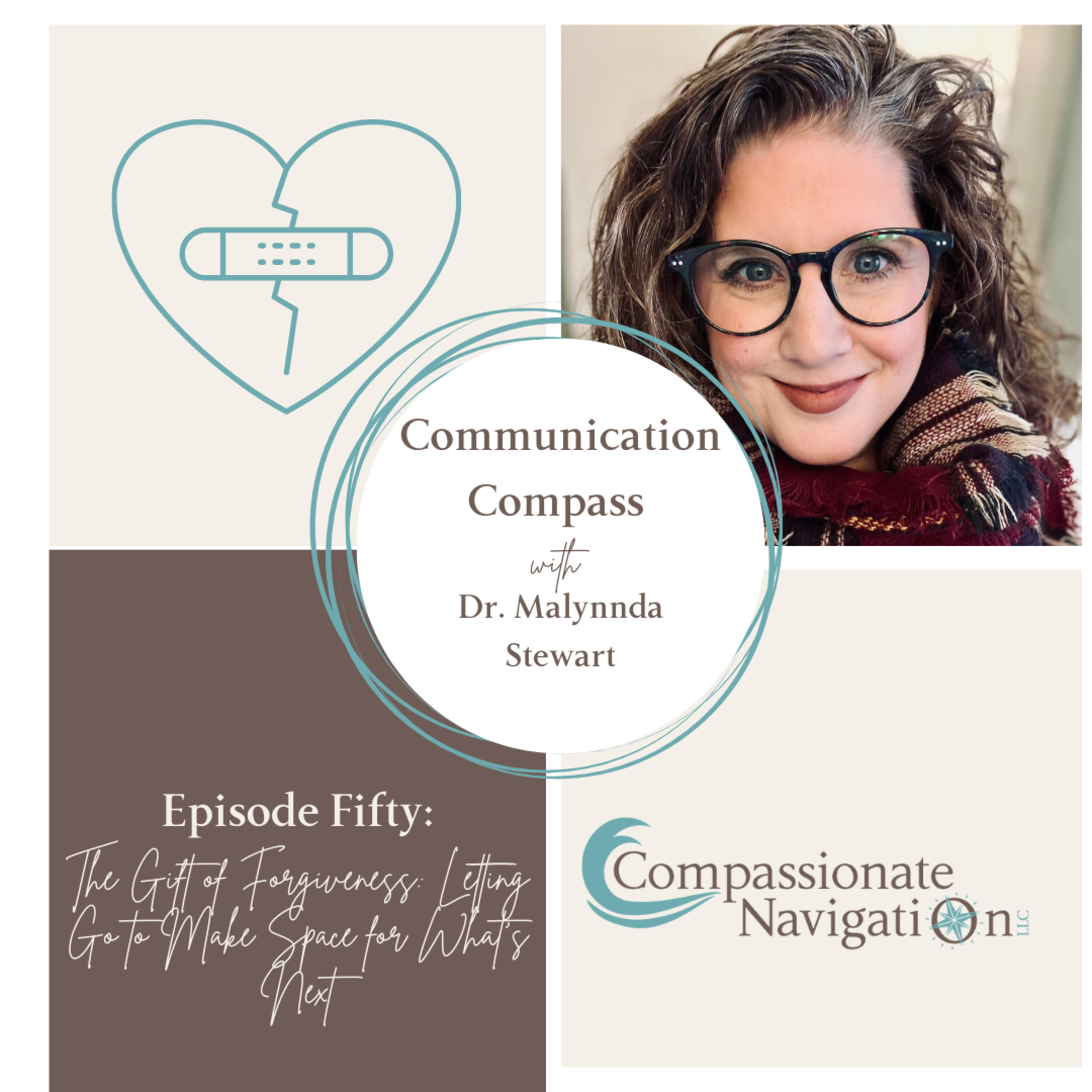 Ep: 50 - The Gift of Forgiveness: Letting Go to Make Space for What’s Next episode artwork