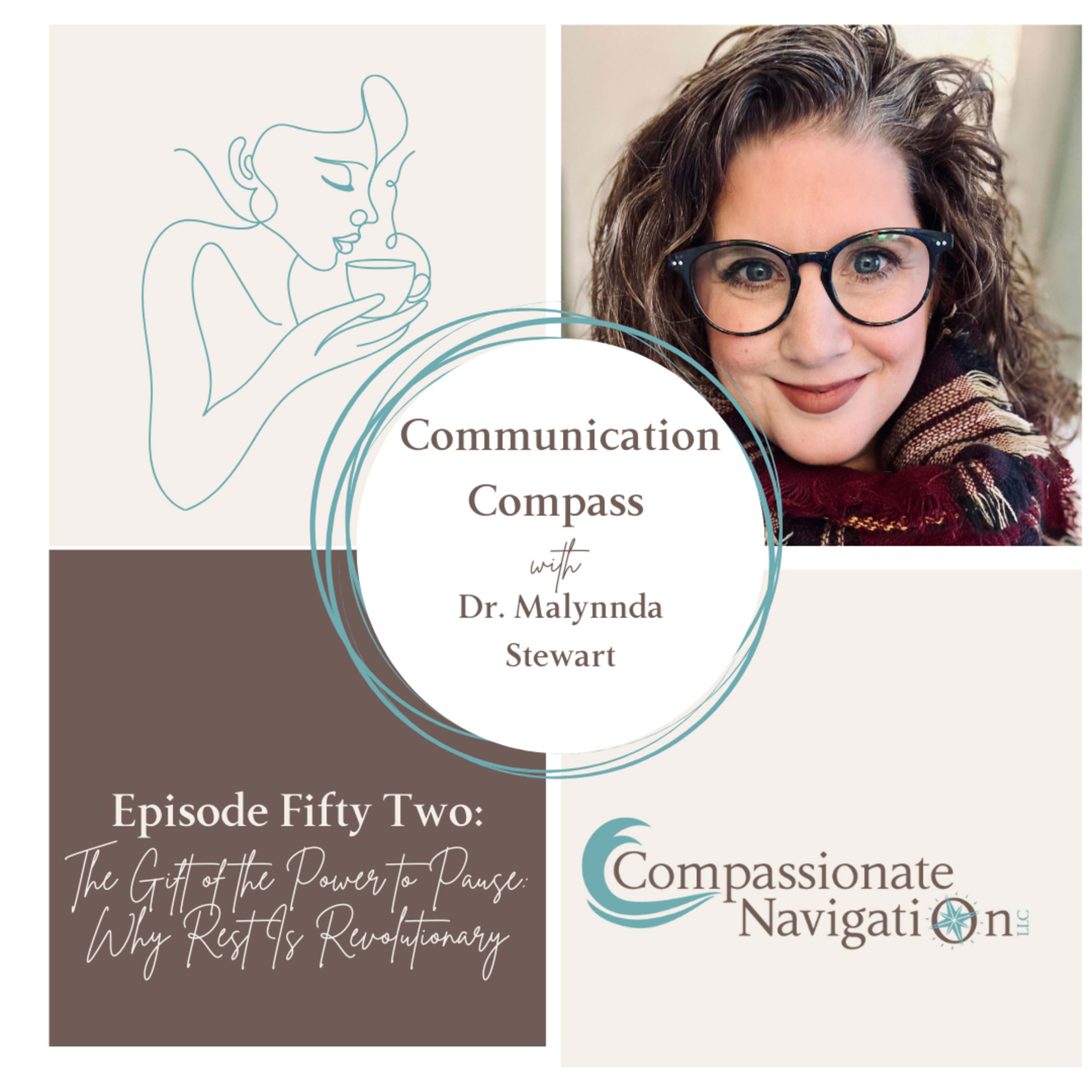 Ep. 52 - The Gift of the Power to Pause: Why Rest Is Revolutionary episode artwork
