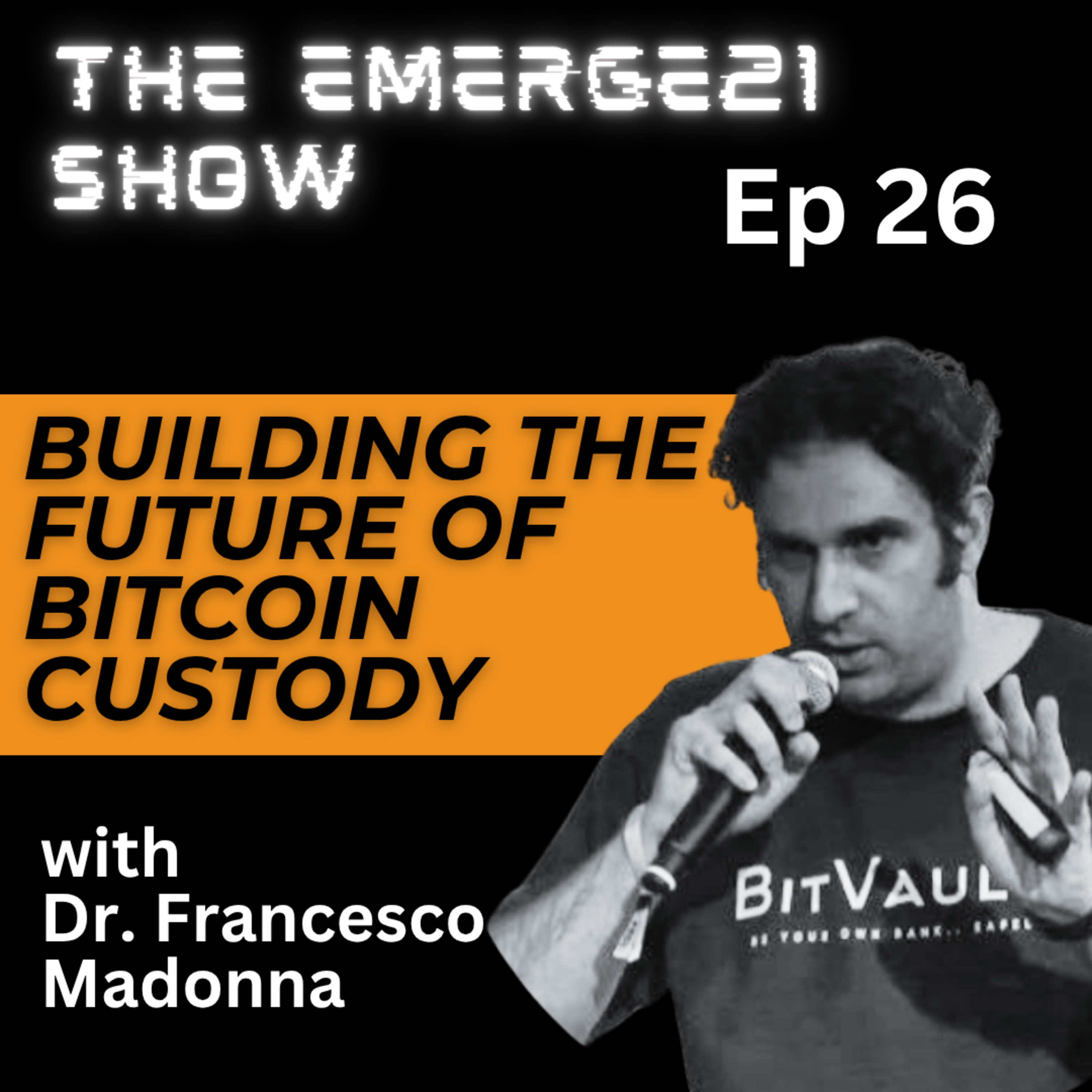 How BitVault Is Revolutionising Bitcoin Self-Custody | with Francesco Madonna