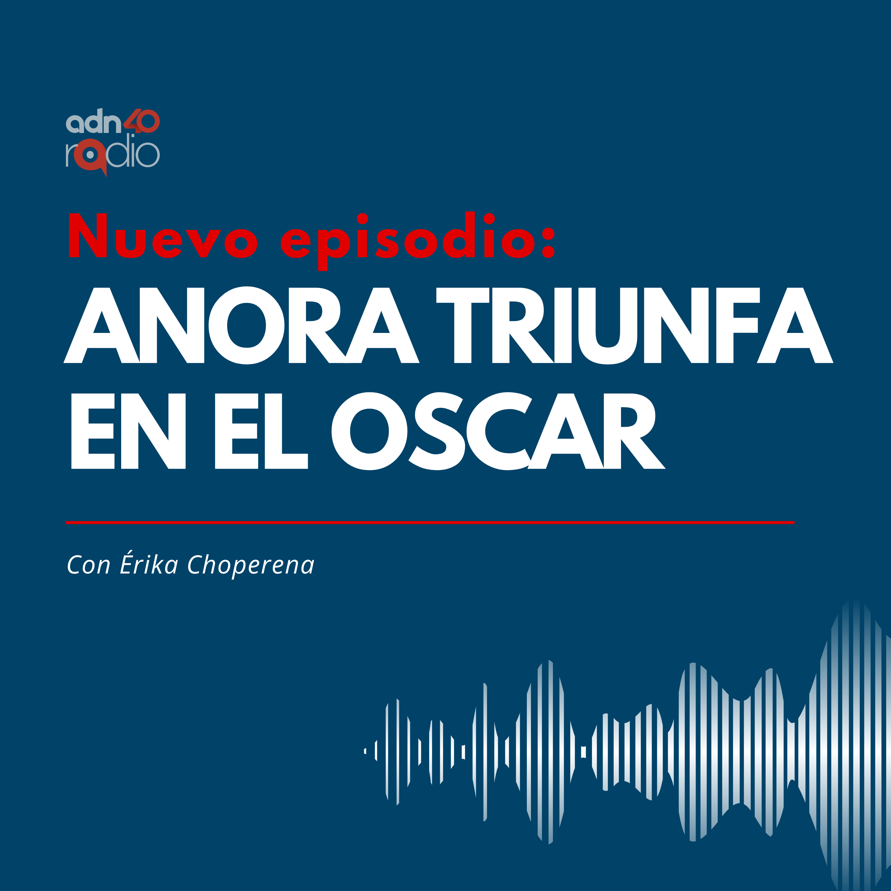 Anora gana el premio a mejor película en los Oscar episode artwork