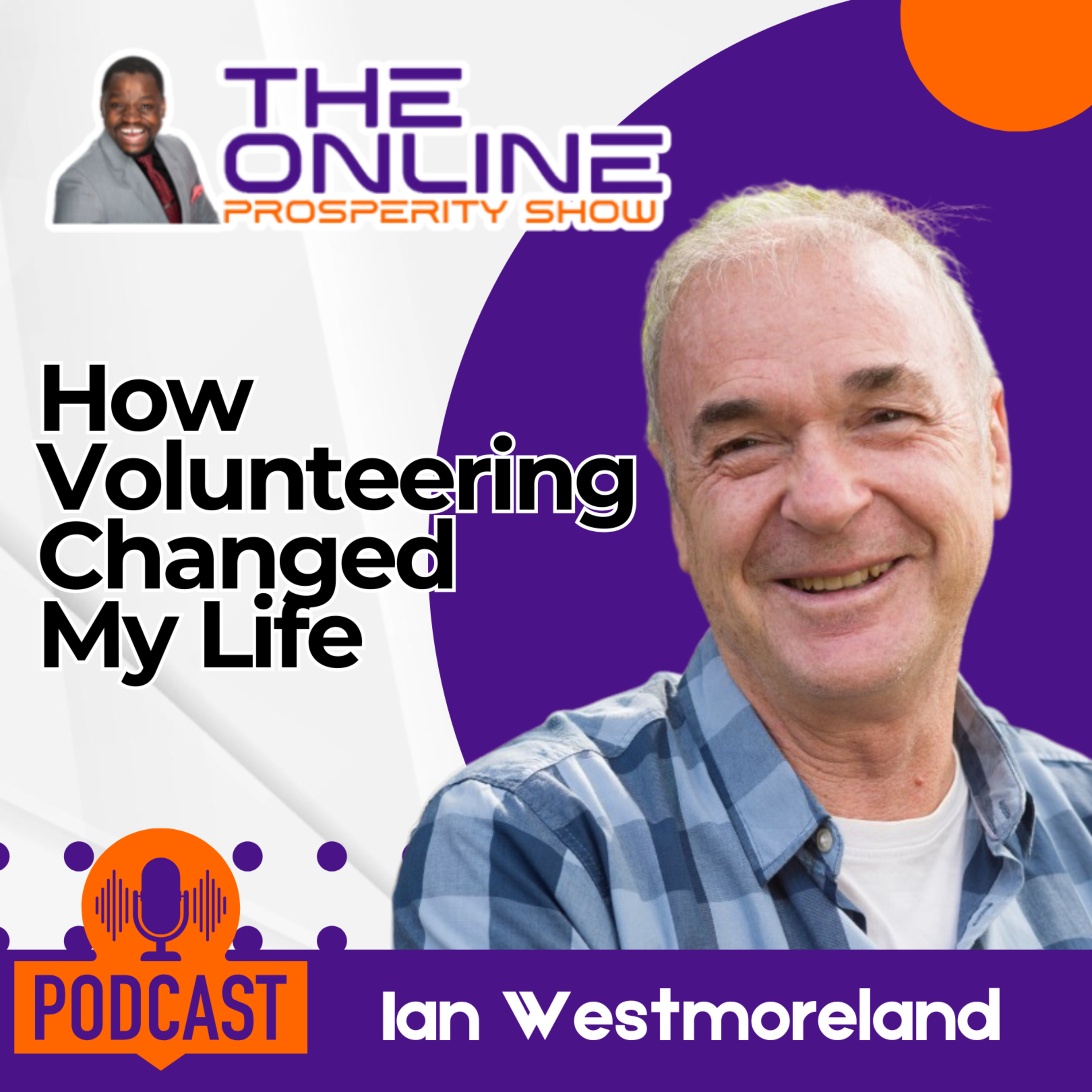 Ian Westmoreland’s Journey to Finding True Purpose and Fulfillment episode artwork