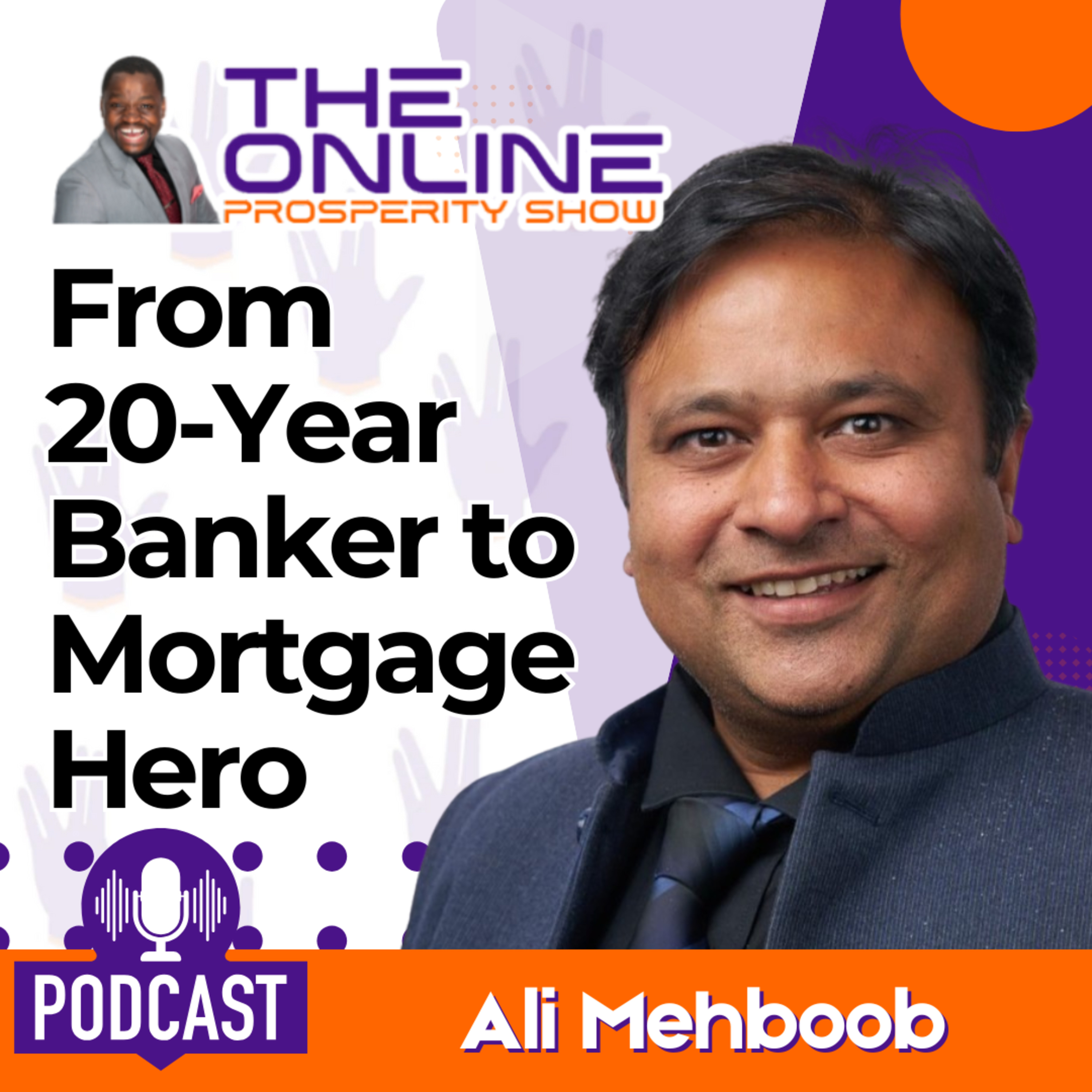 3 Secrets a 20‑Year Banker Used to Build a Mortgage Business from Scratch episode artwork