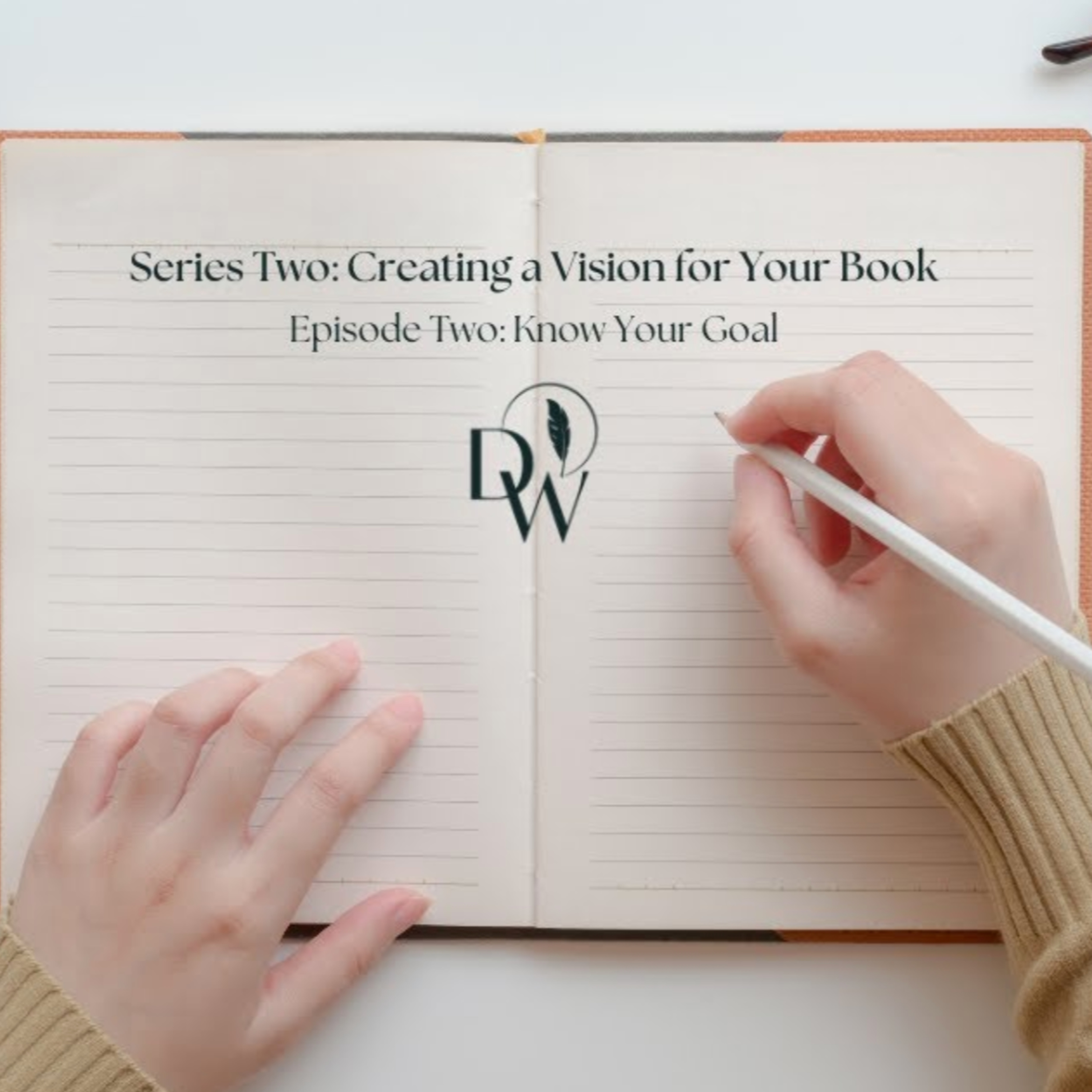 Creating a Vision for Your Book - Know Your Goal