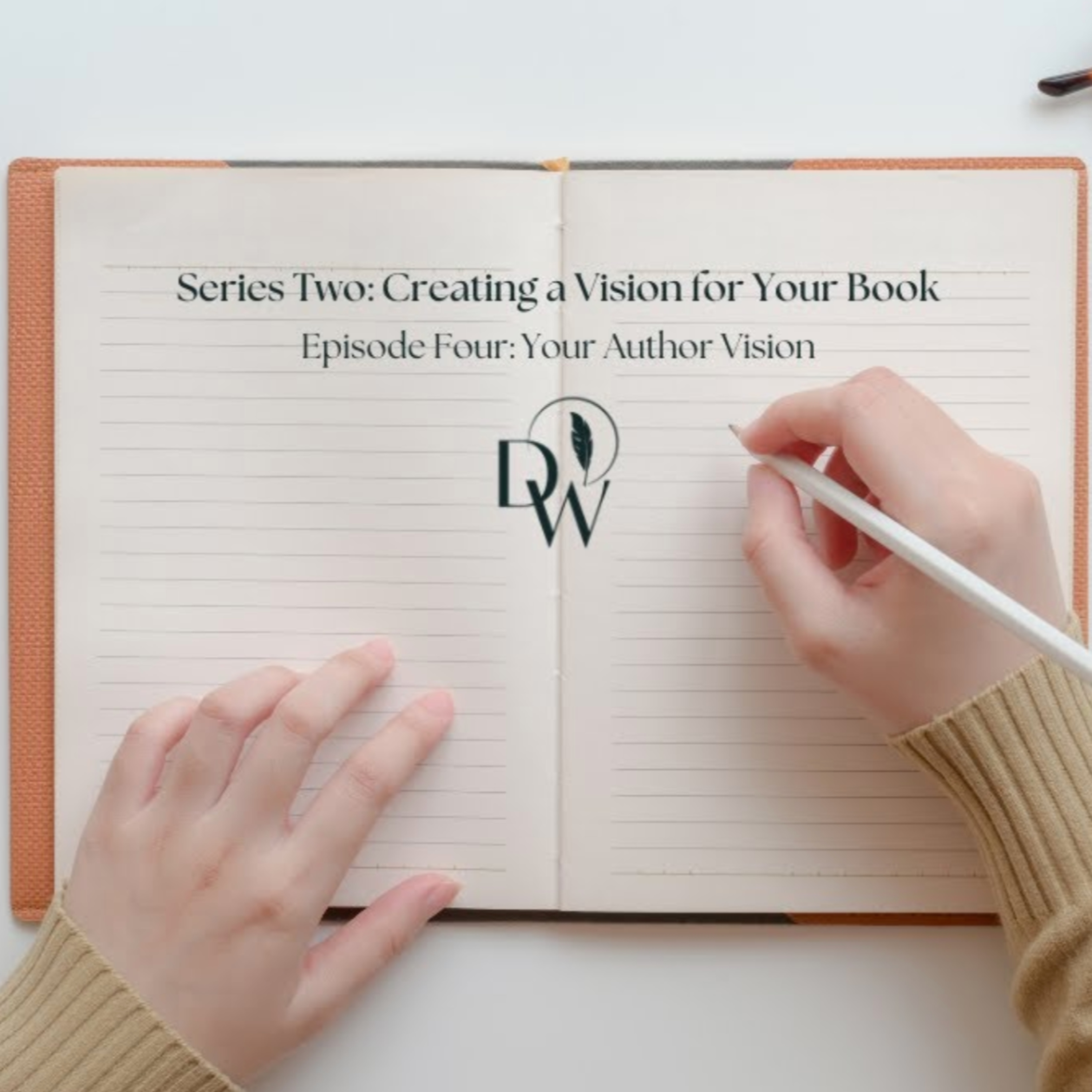 Creating a Vision for Your Book - Your Author Vision
