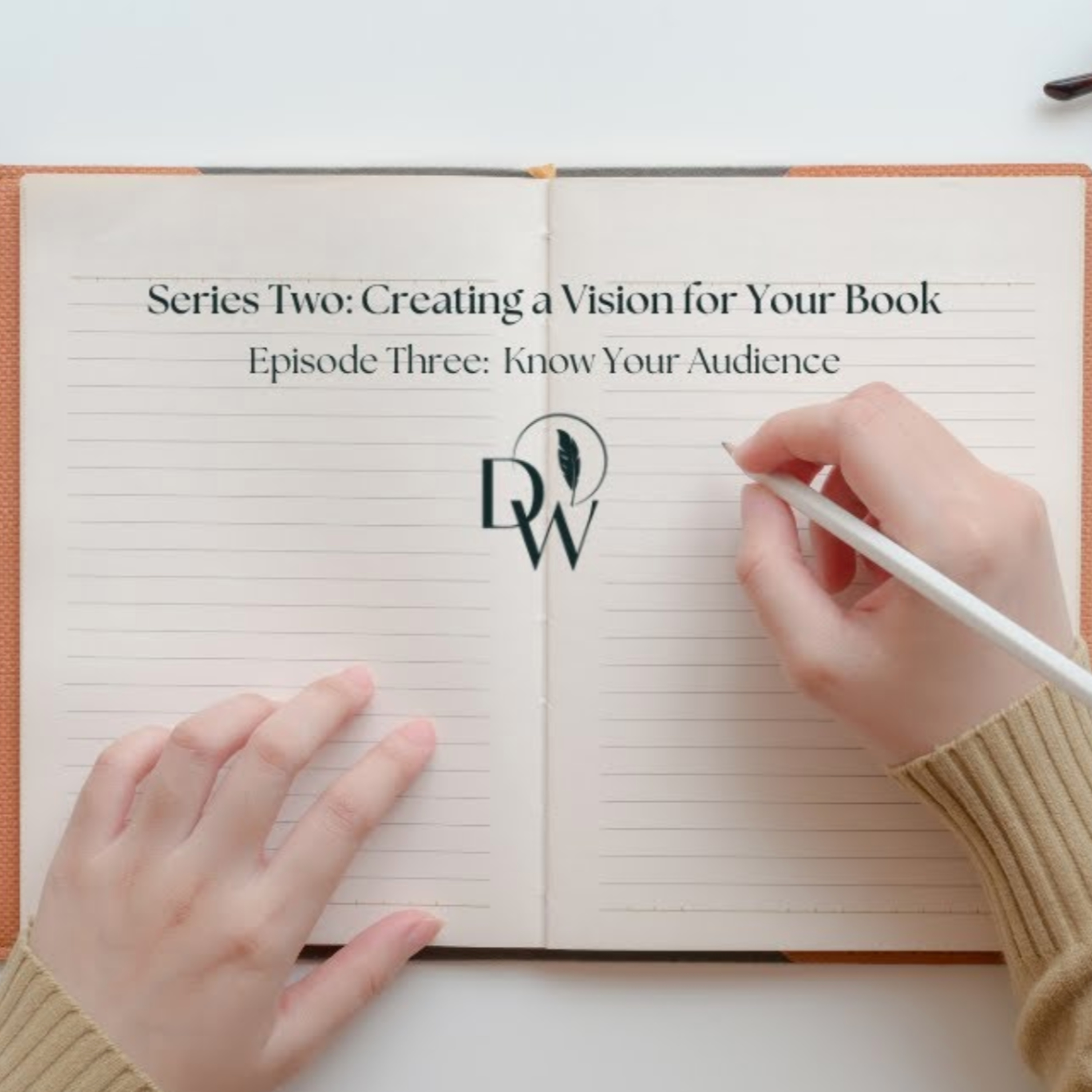Creating a Vision for Your Book - Identifying a Target Audience