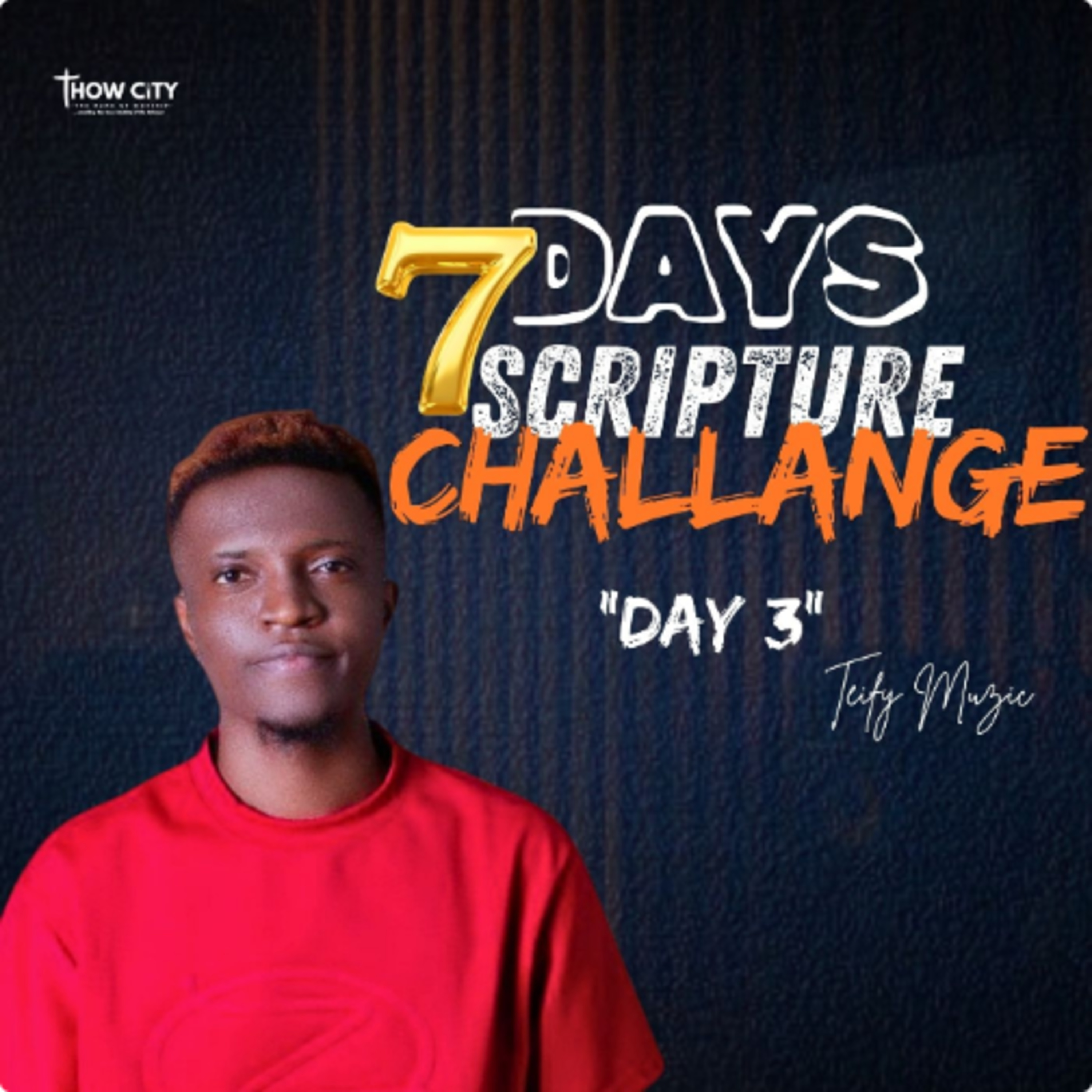 SAVED BY GRACE NOT THE LAW || DAY 3 || 7DAYS SCRIPTURE CHALLENGE - Teify Muzic episode artwork