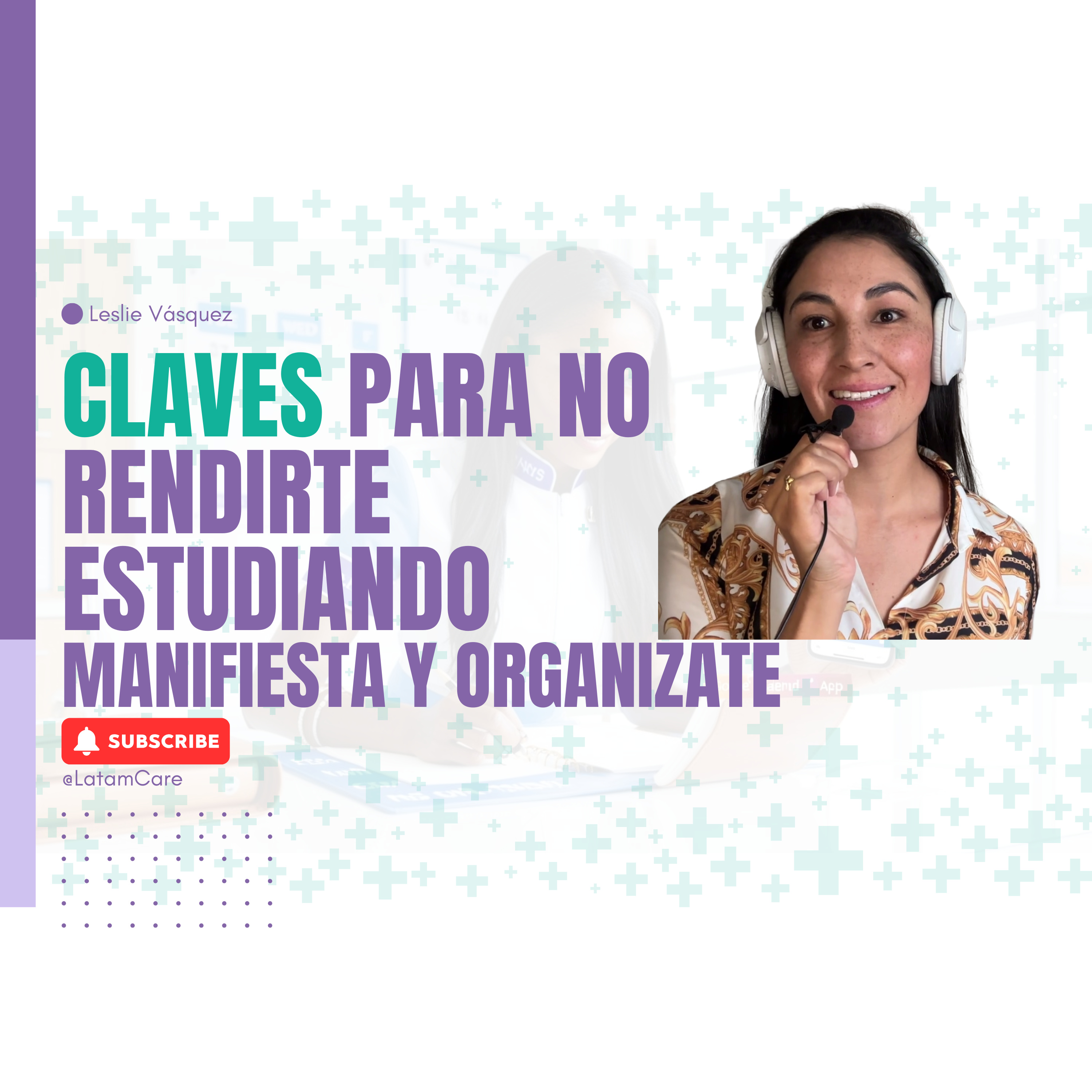De turno con Leslie Vasquez