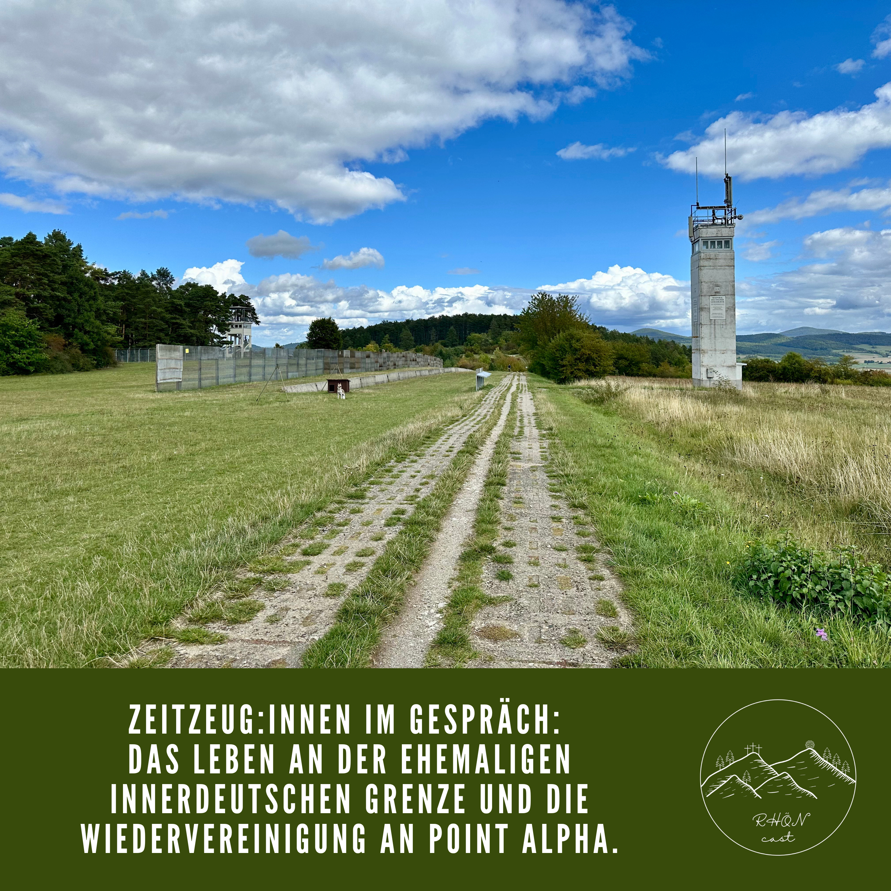 Zeitzeug:innen im Gespräch: Das Leben an der ehemaligen innerdeutschen Grenze und die Wiedervereinigung an Point Alpha. episode artwork