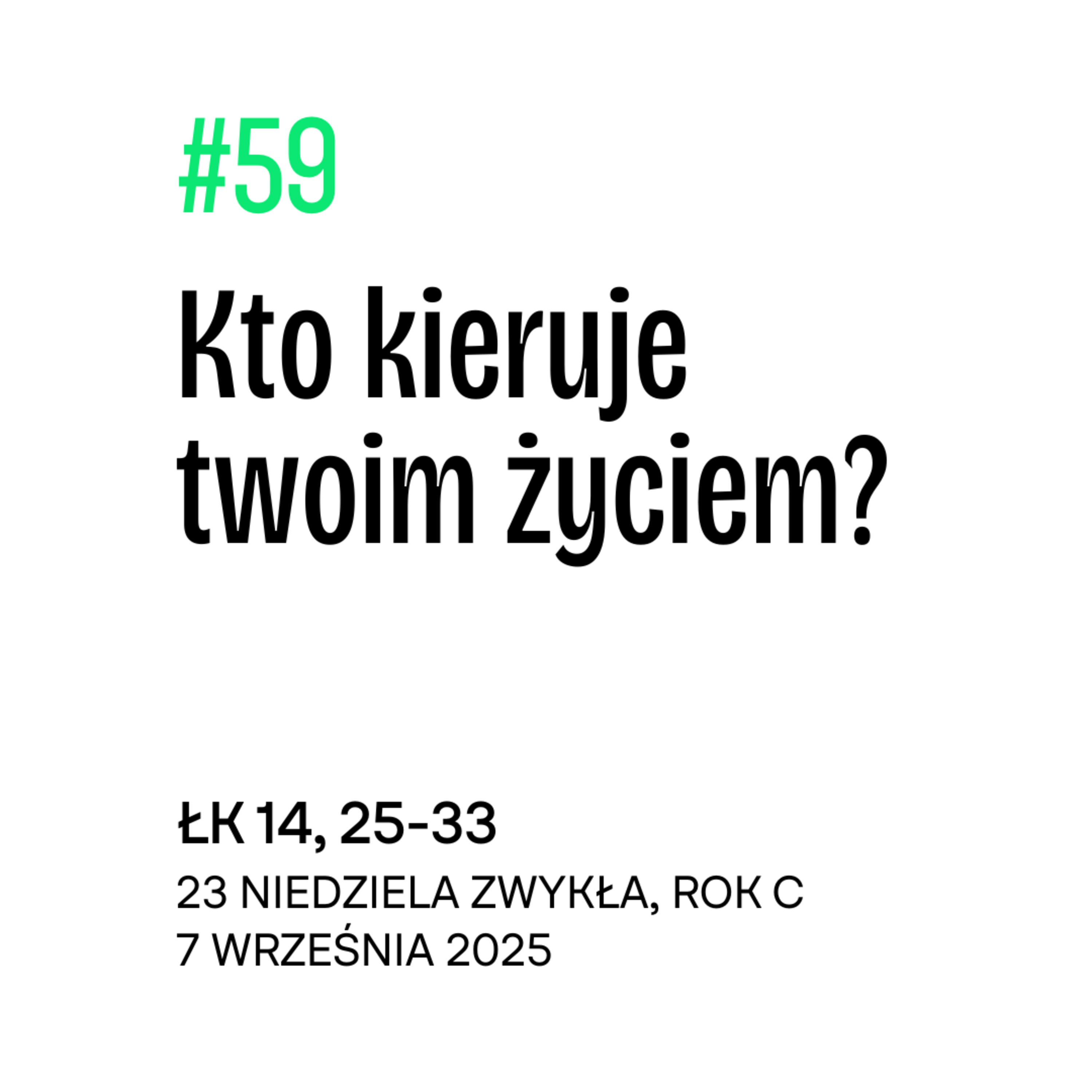 #59 Kto kieruje twoim życiem? episode artwork