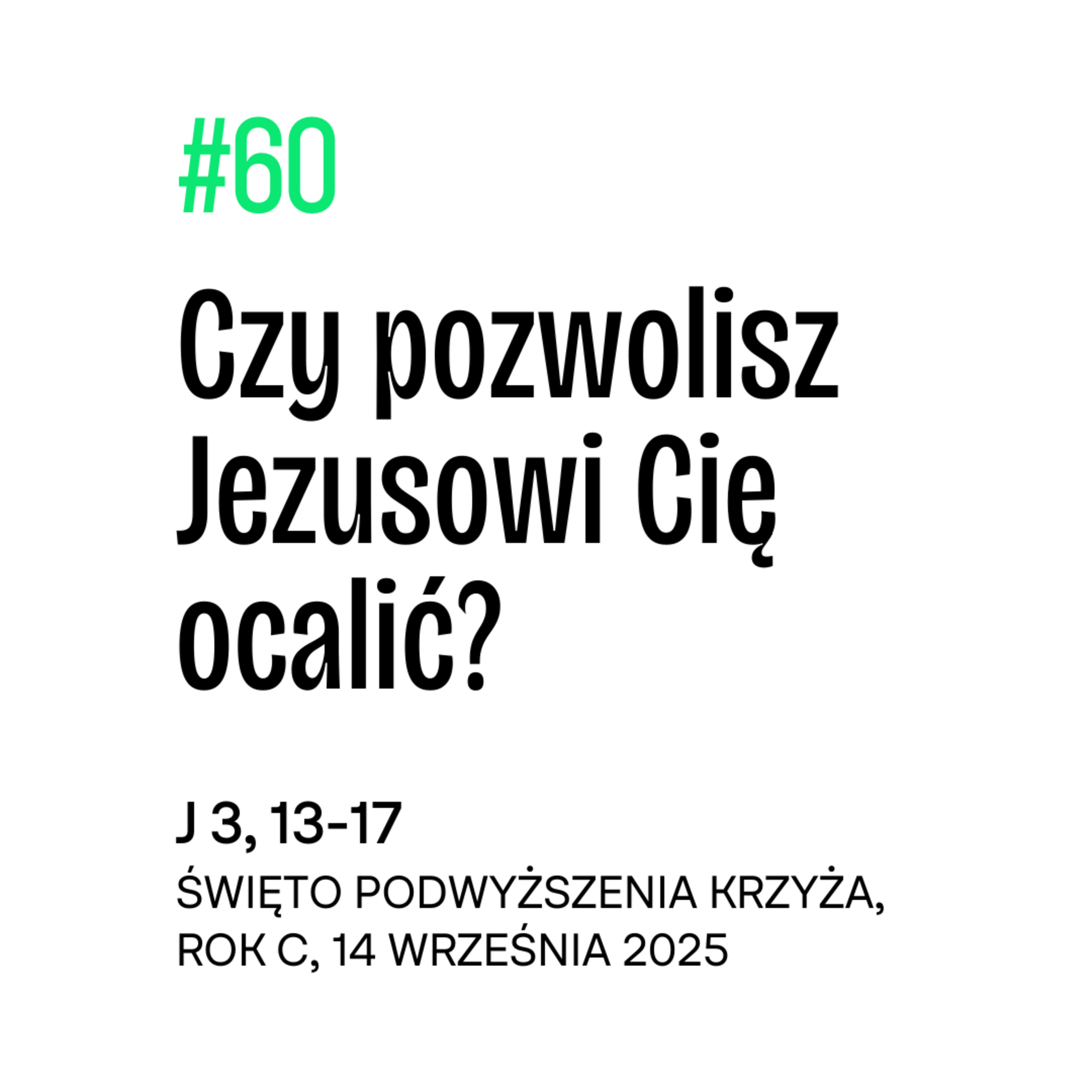 #60 Czy pozwolisz Jezusowi Cię ocalić? episode artwork