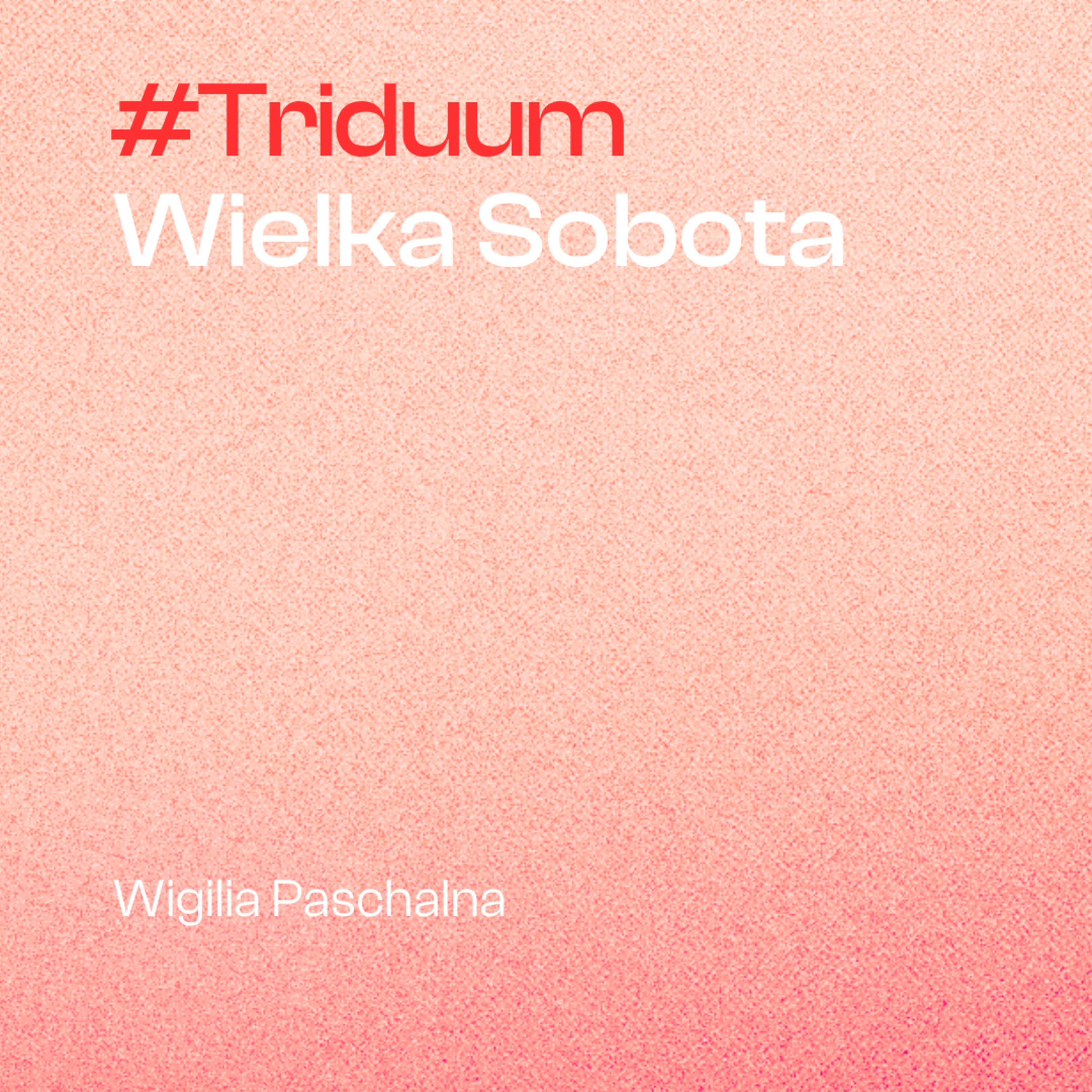 #Triduum | Wielka Sobota episode artwork
