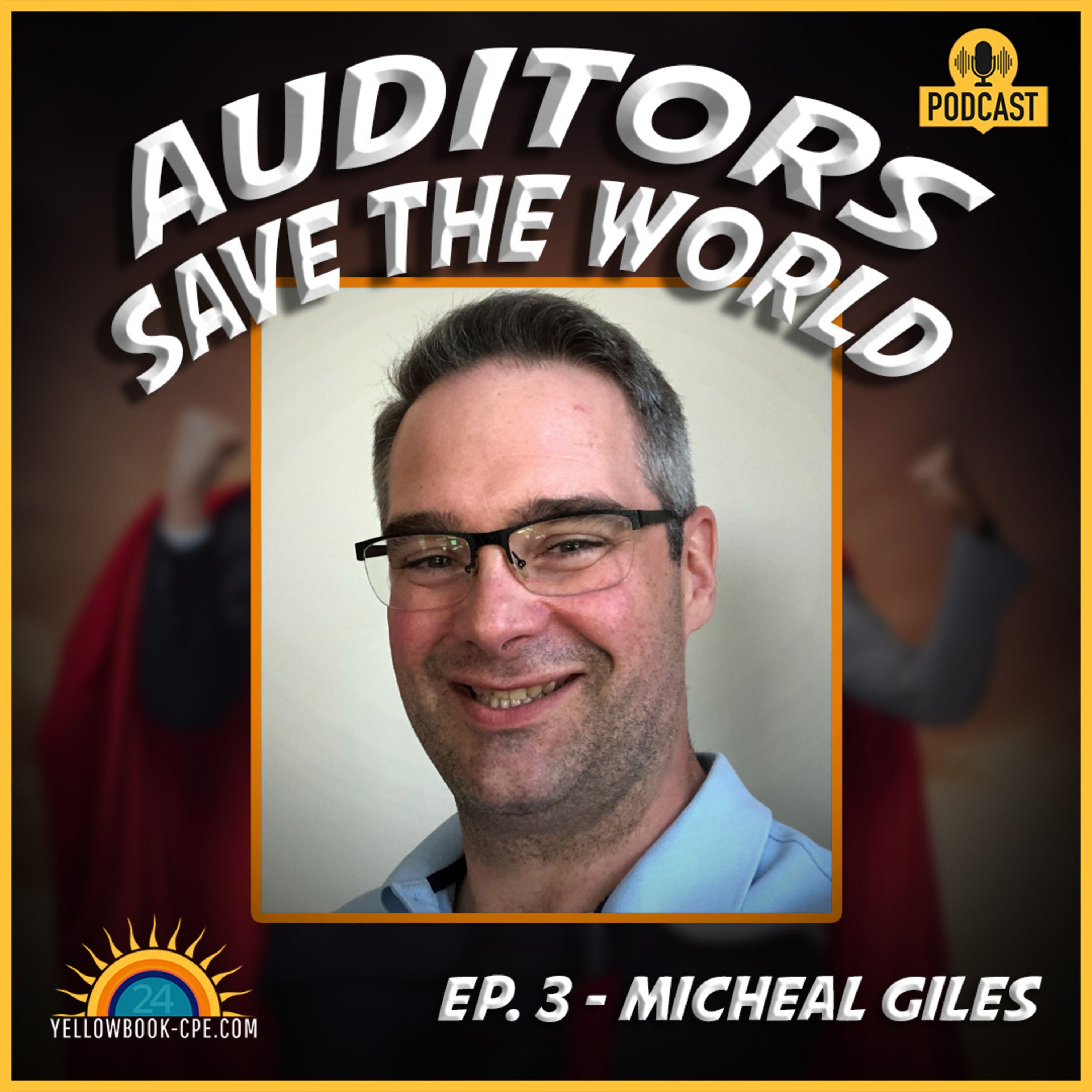 Yellowbook-CPE Presents: Auditors Save The World