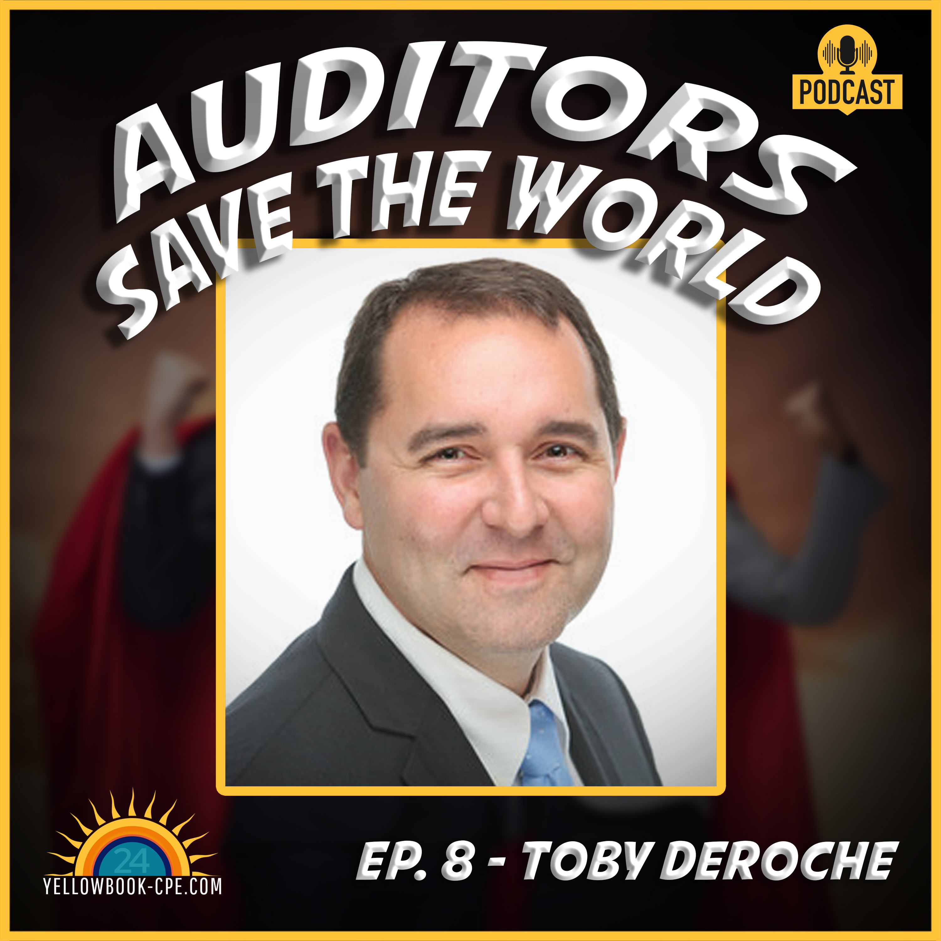 Yellowbook-CPE Presents: Auditors Save The World
