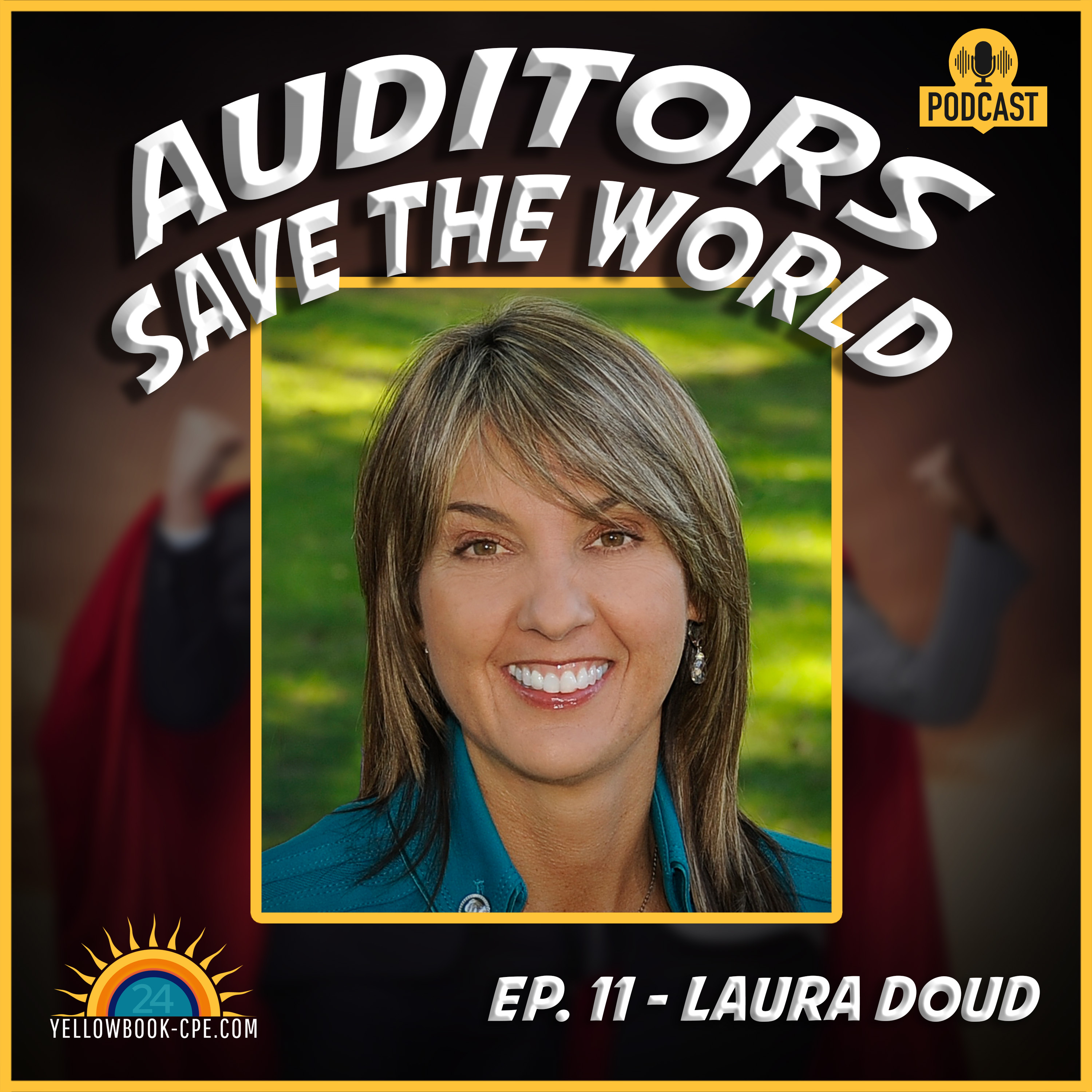 Yellowbook-CPE Presents: Auditors Save The World