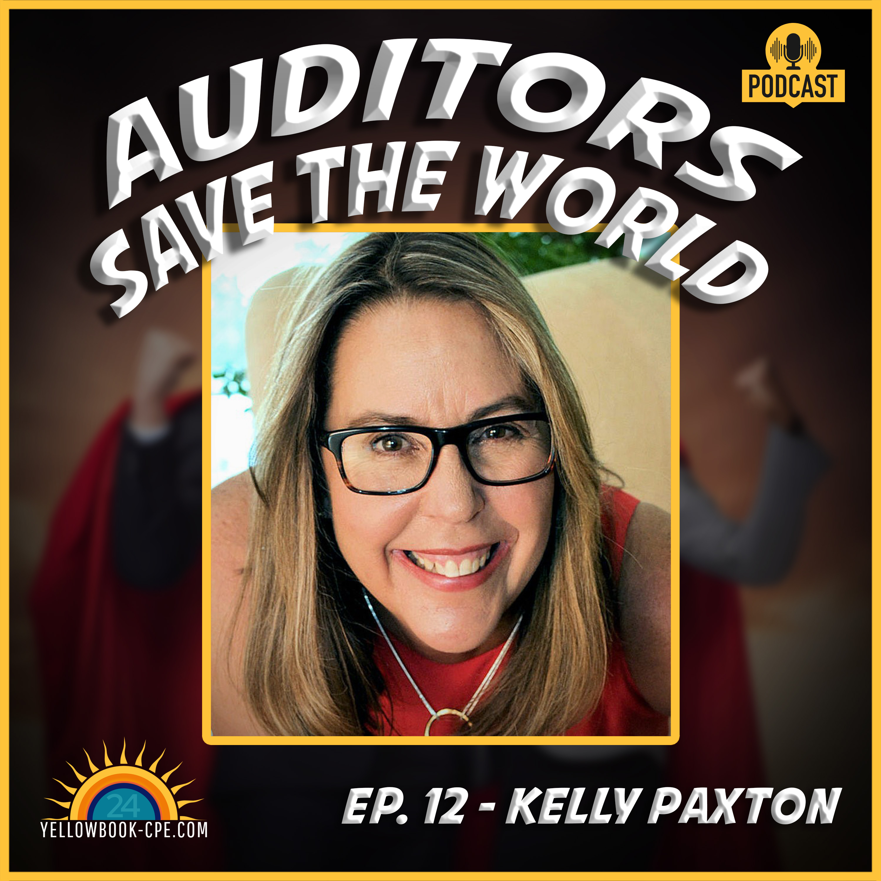Yellowbook-CPE Presents: Auditors Save The World