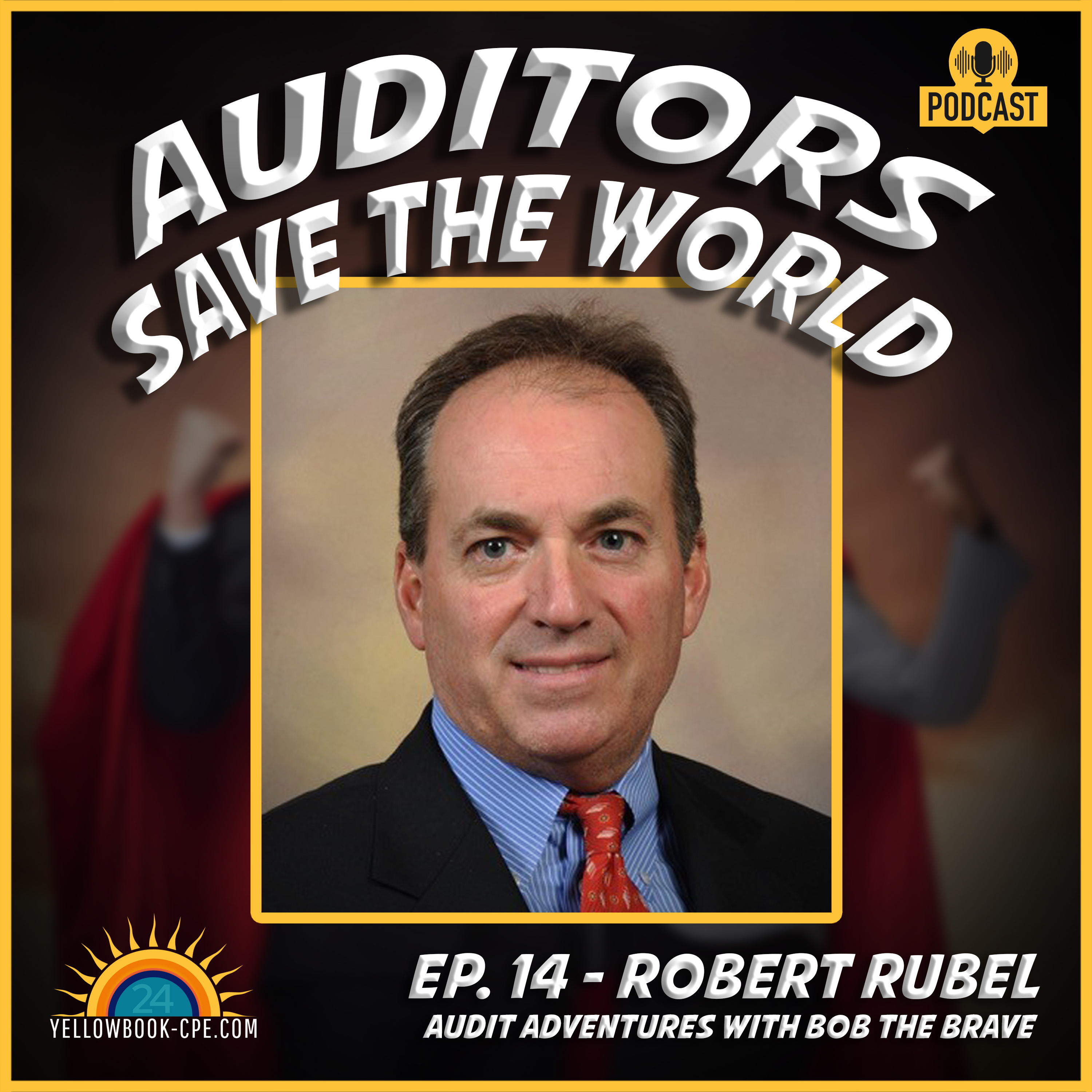 Yellowbook-CPE Presents: Auditors Save The World