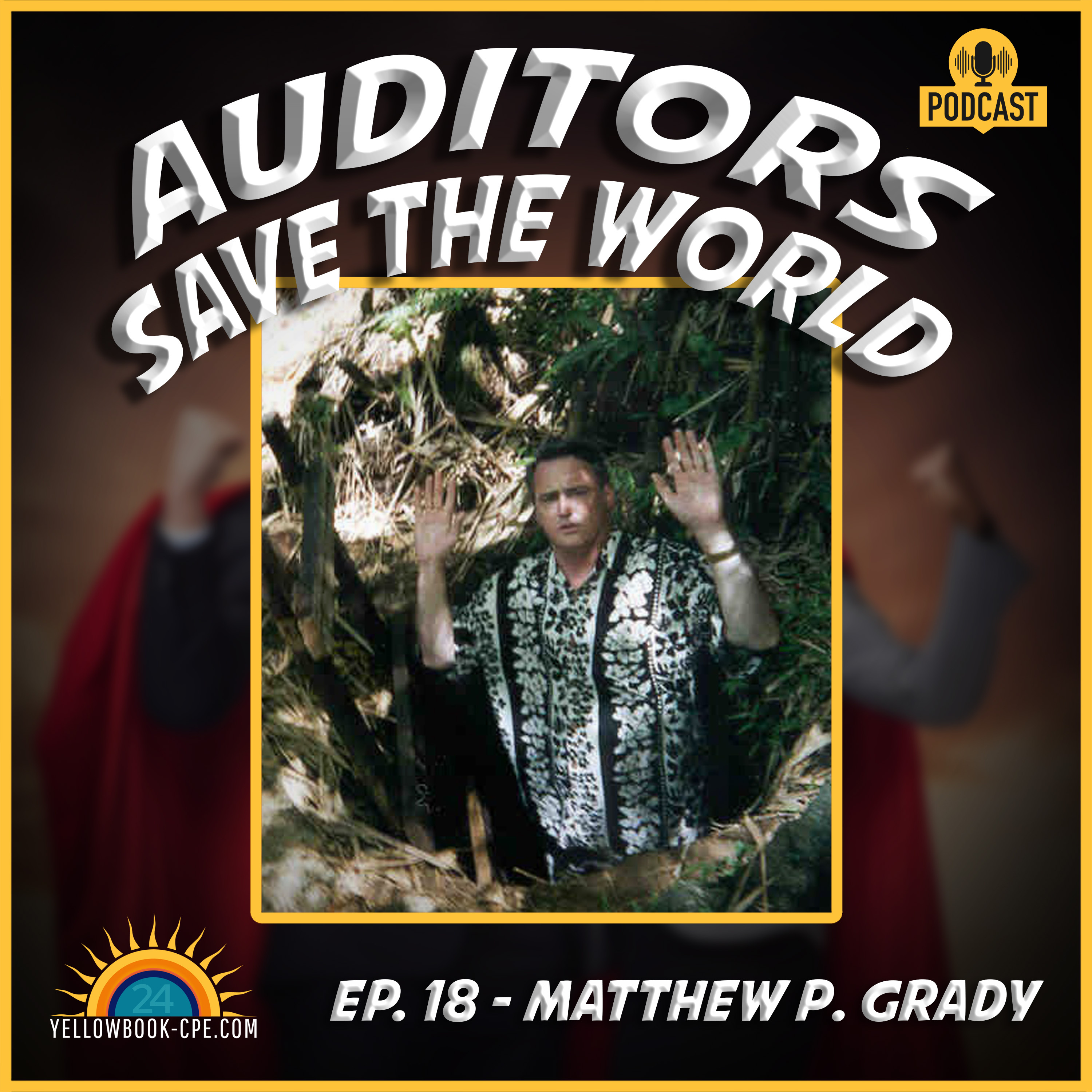 Yellowbook-CPE Presents: Auditors Save The World