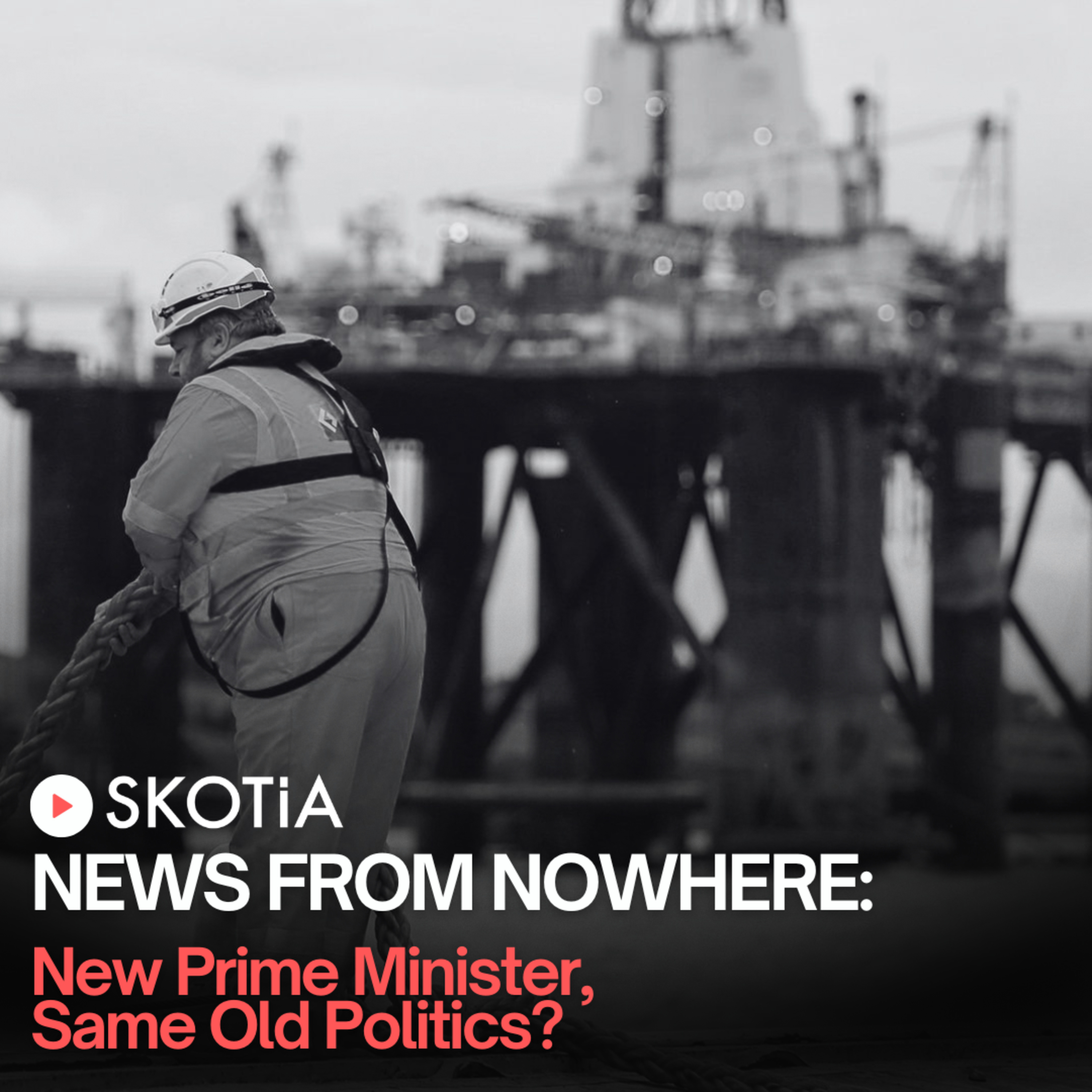 News From Nowhere: New Prime Minister, Same Old Politics