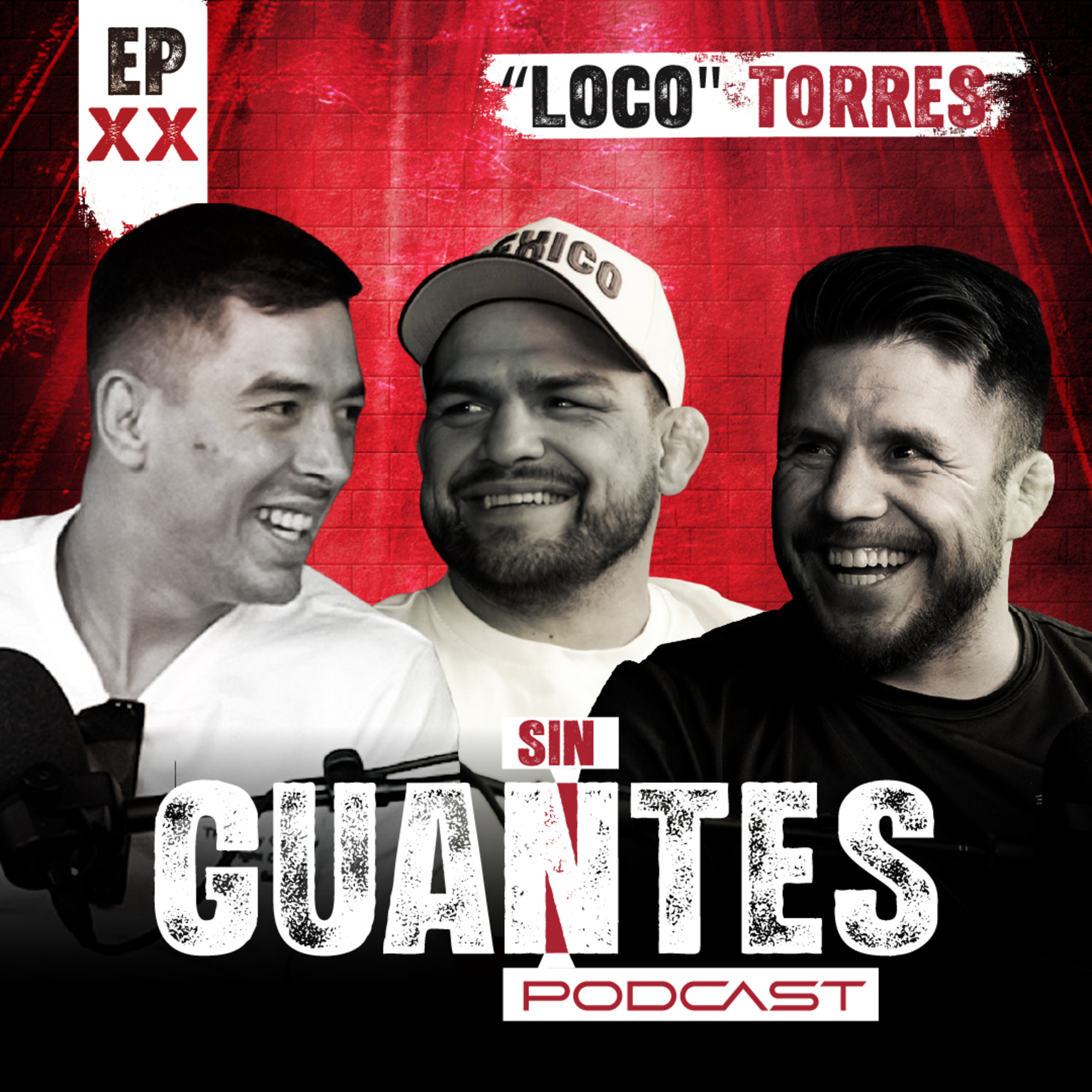 Manuel "El Loco" Torres: De las Peleas Callejeras a la Jaula en la UFC | Sin Guantes EP20 episode artwork