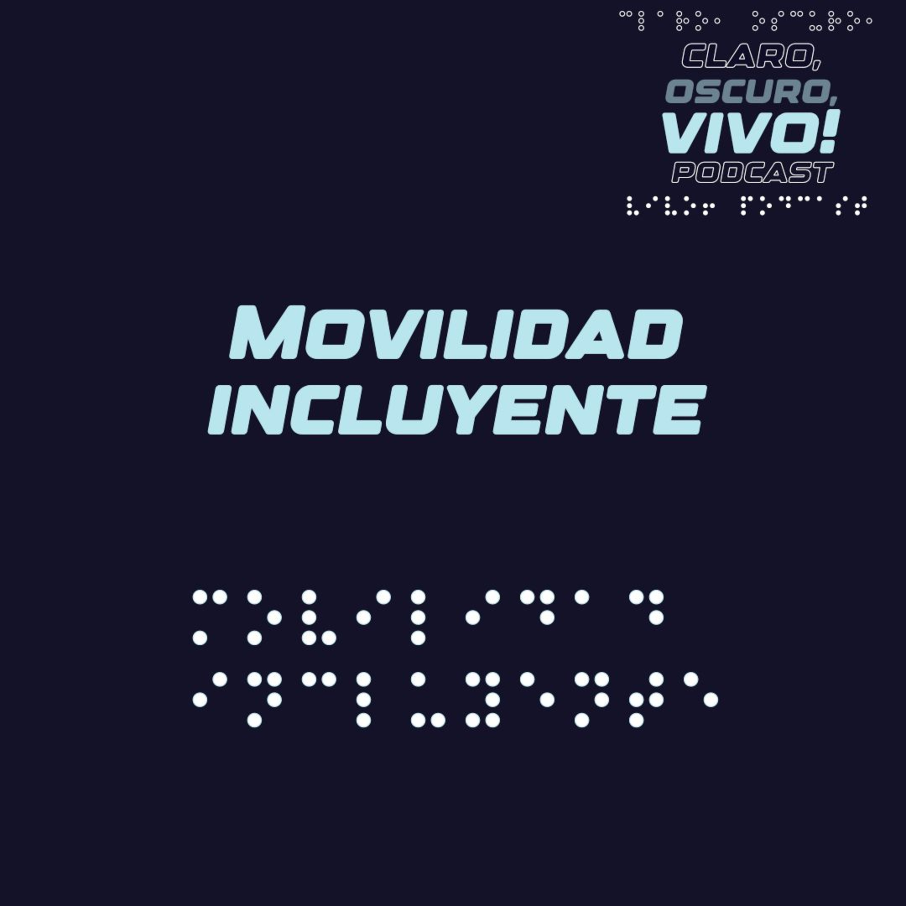 Movilidad incluyente episode artwork