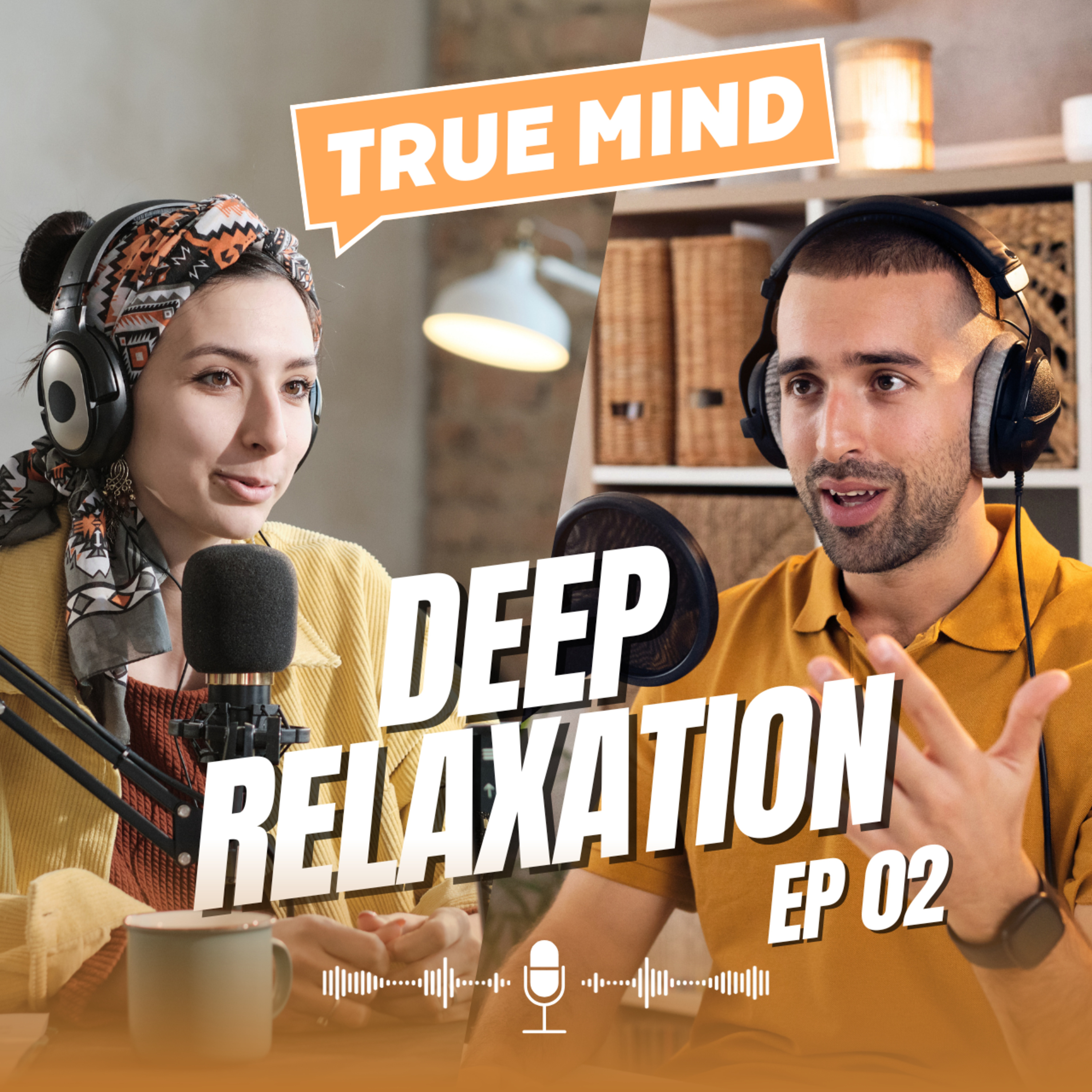 Techniques for Deep Relaxation Ep02 episode artwork