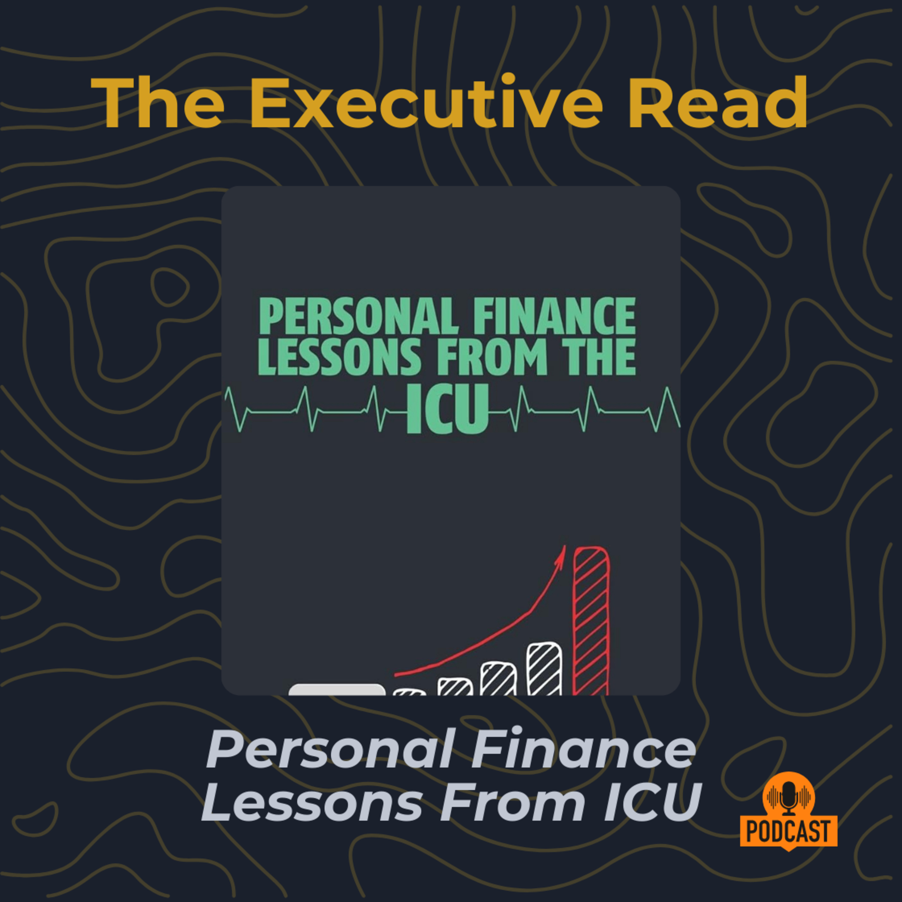 From ICU to Financial Wellness: Unexpected Life Lessons