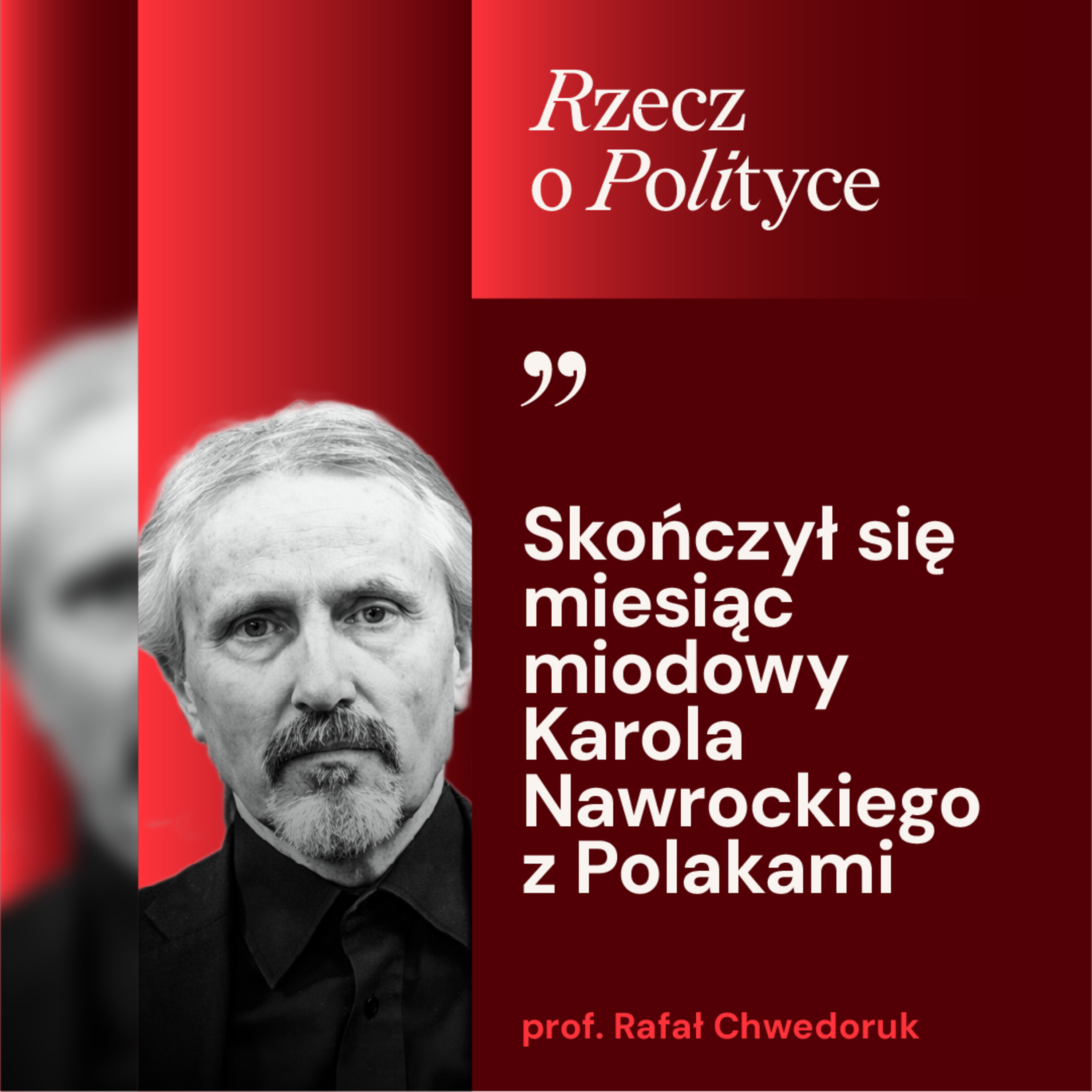 Rafał Chwedoruk: Przemysław Czarnek jako zderzak, Donald Trump jako katalizator
