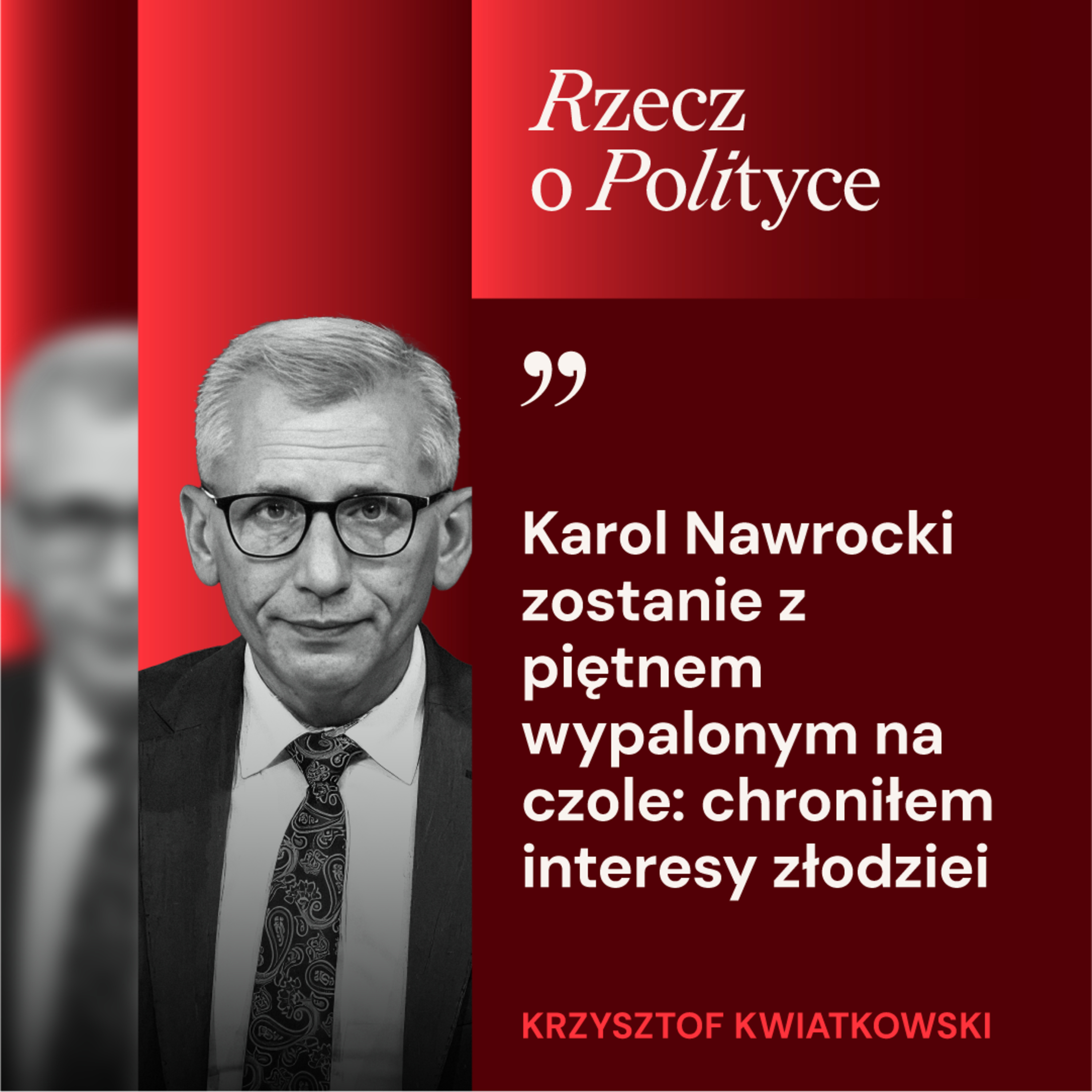 Krzysztof Kwiatkowski: Karol Nawrocki ws. kryptowalut pozostanie z piętnem wywalonym na czole