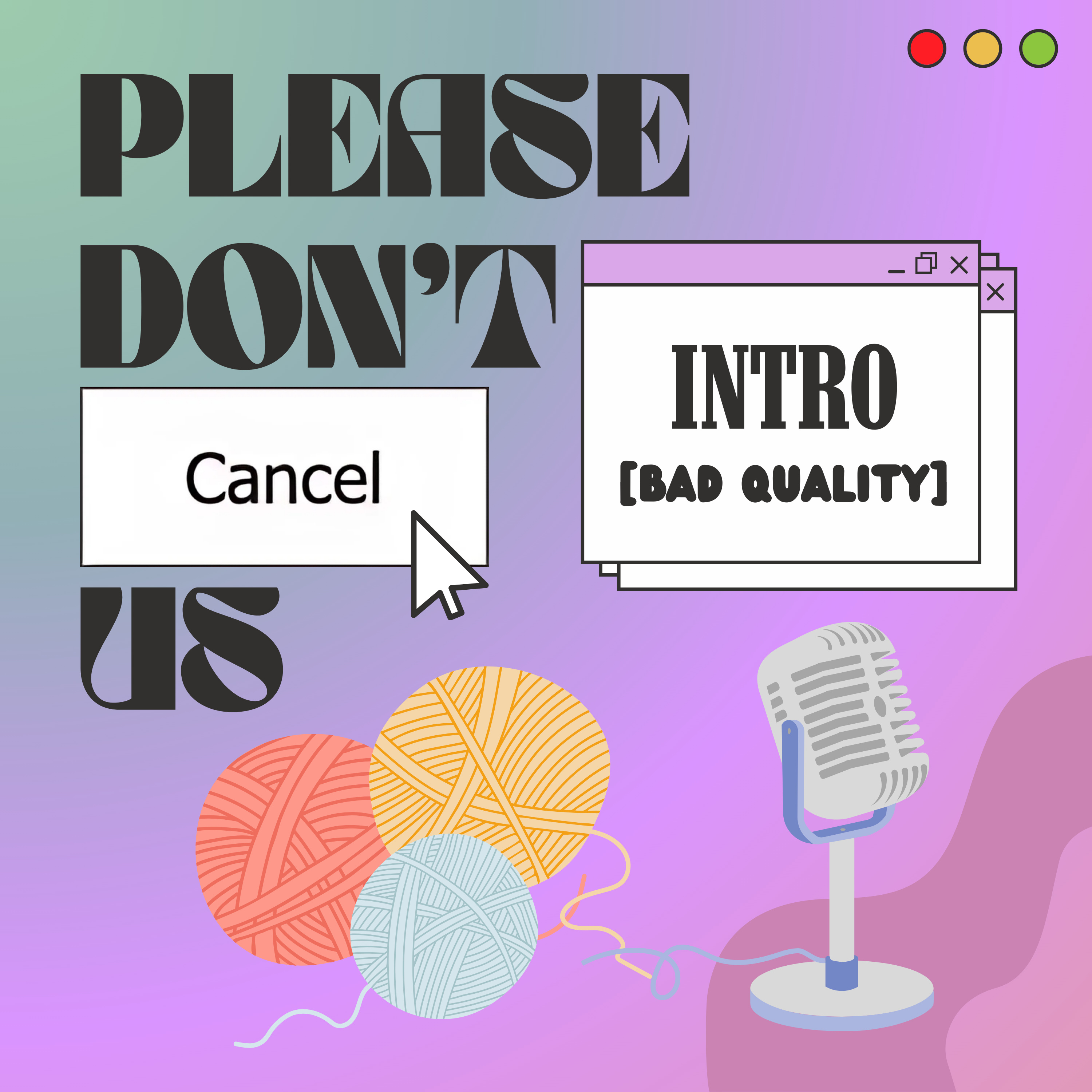 intro: listen to us yap [bad quality] episode artwork