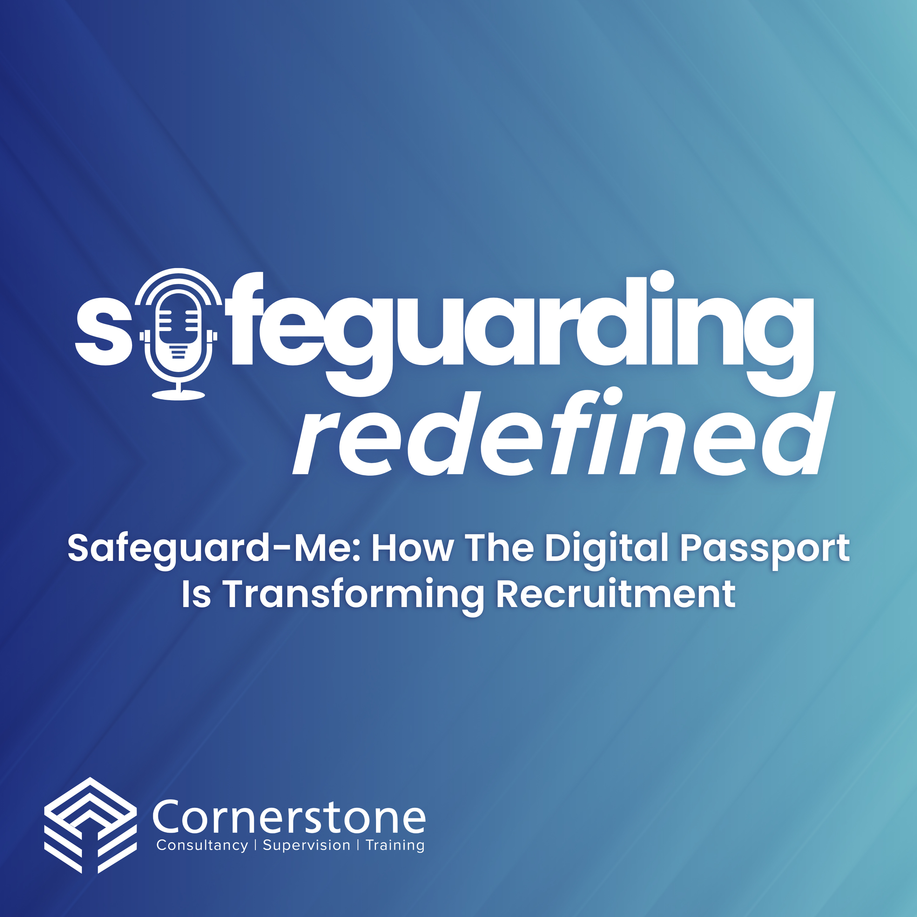 Safeguard-Me: How The Digital Passport Is Transforming Recruitment episode artwork