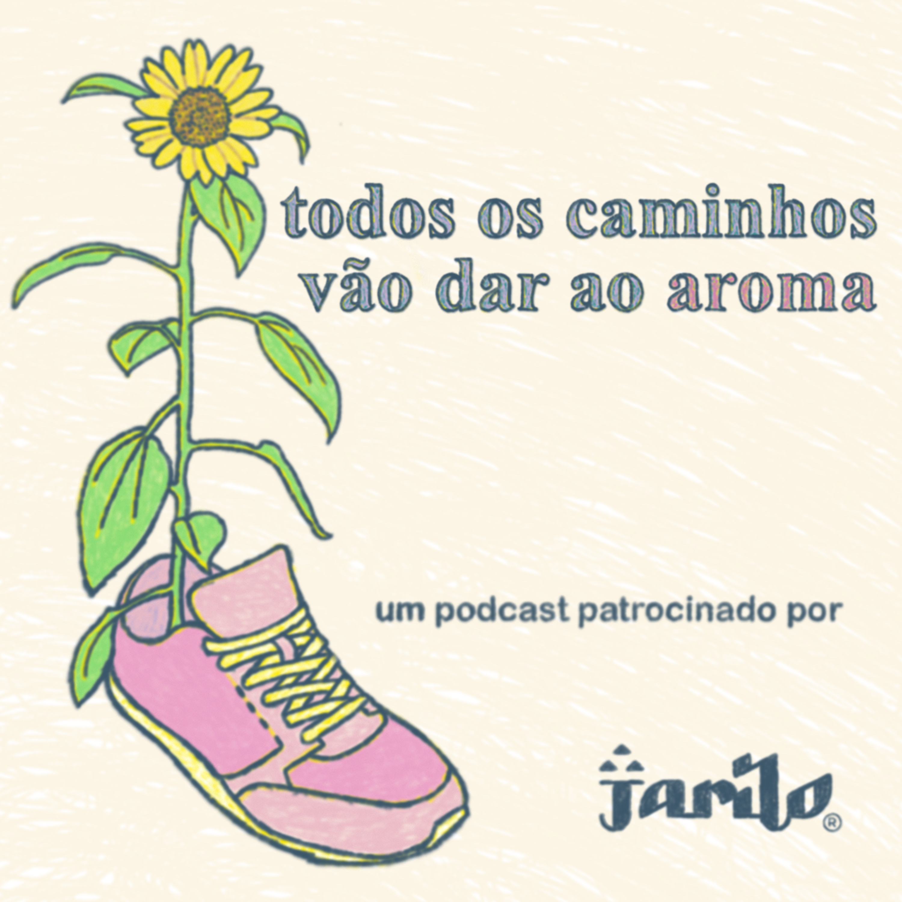 Todos os caminhos vão dar ao aroma
