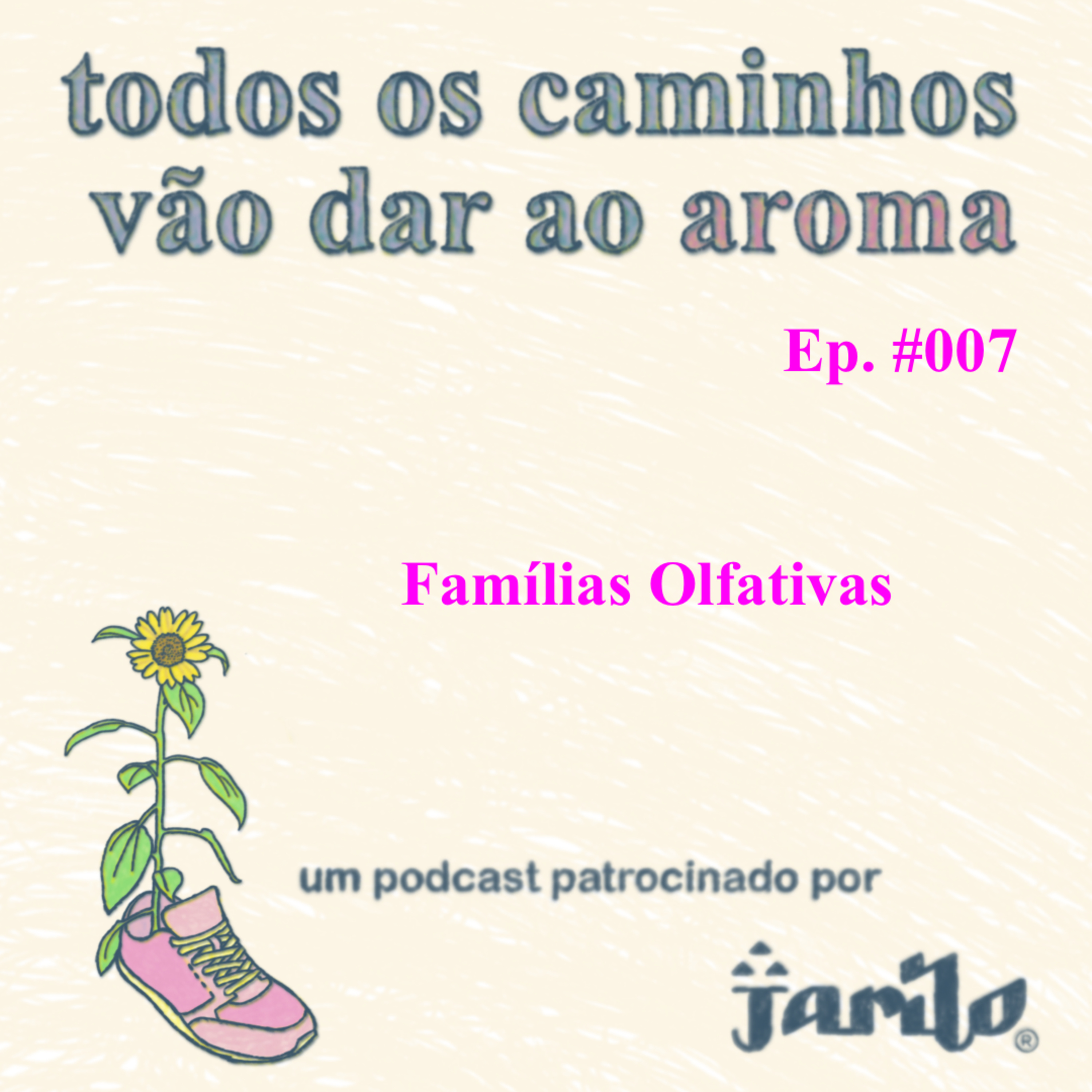 Todos os caminhos vão dar ao aroma