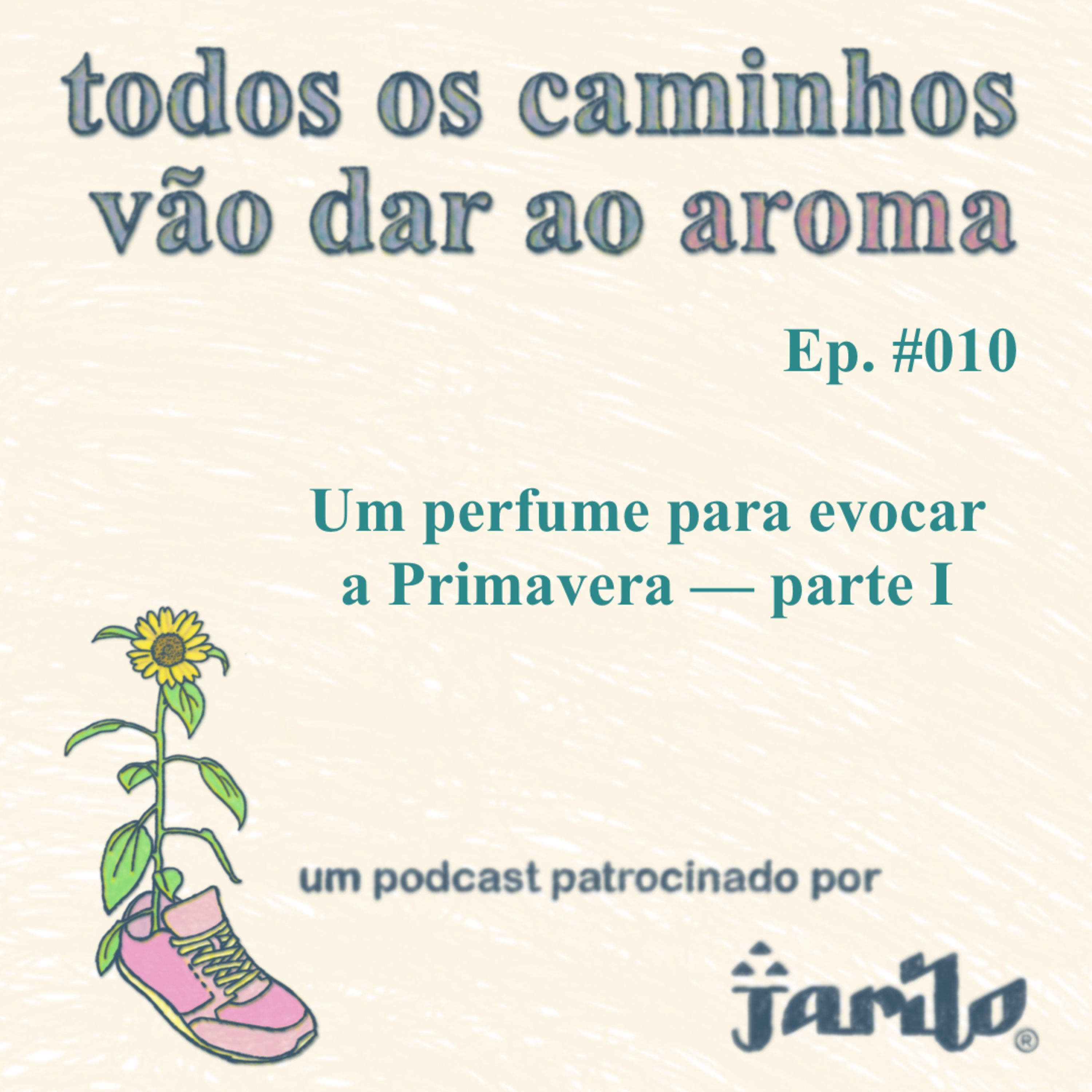 Todos os caminhos vão dar ao aroma