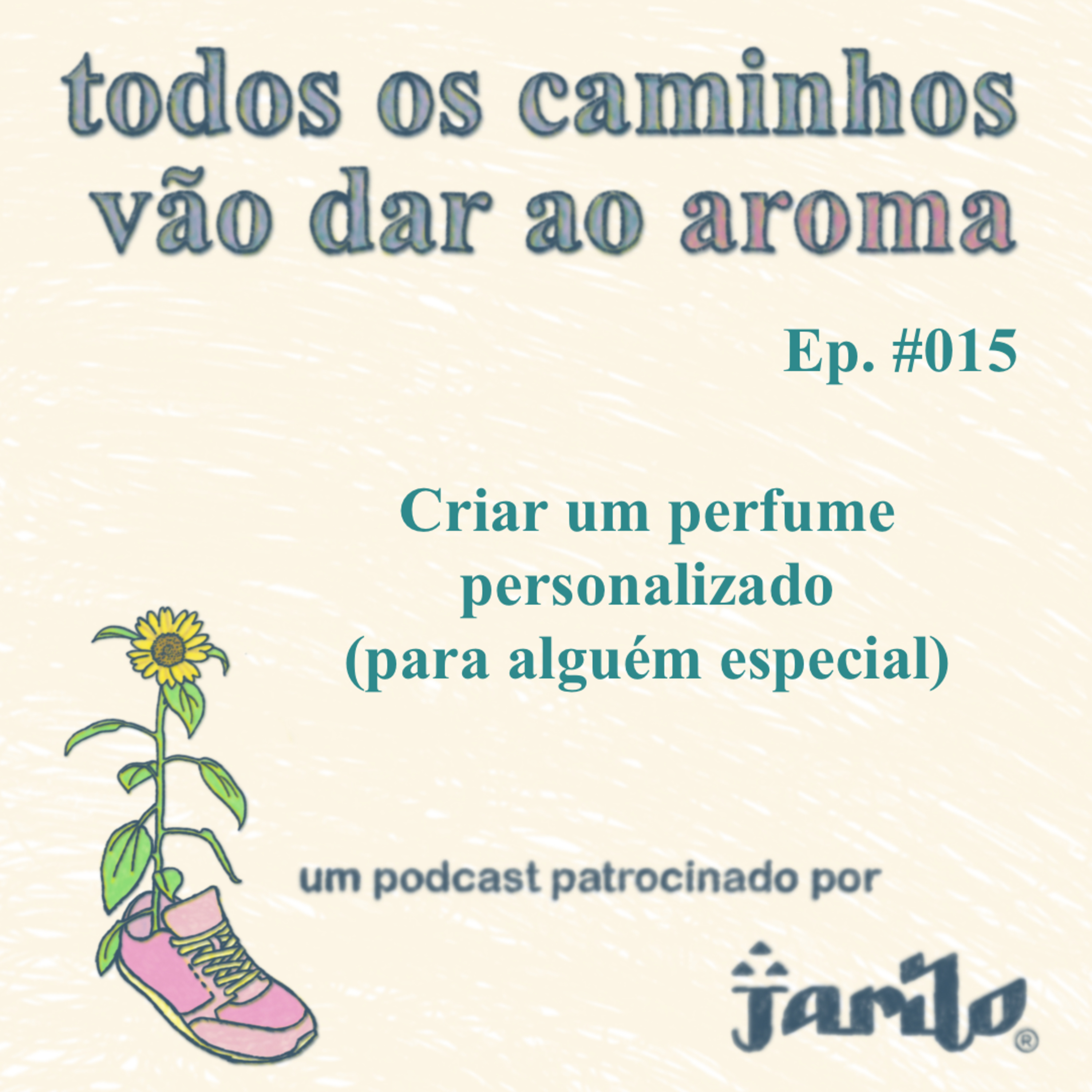 Todos os caminhos vão dar ao aroma