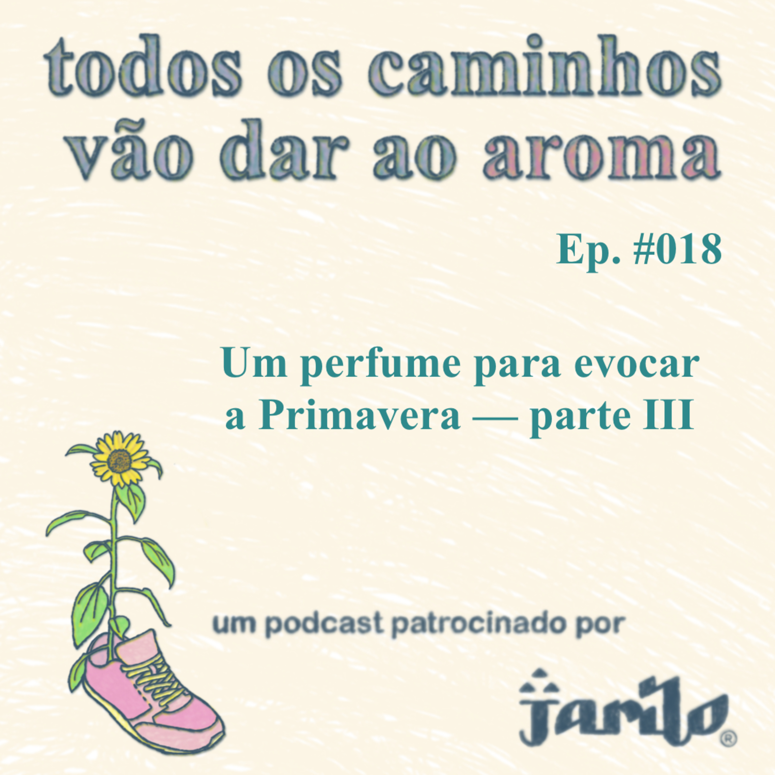 Todos os caminhos vão dar ao aroma
