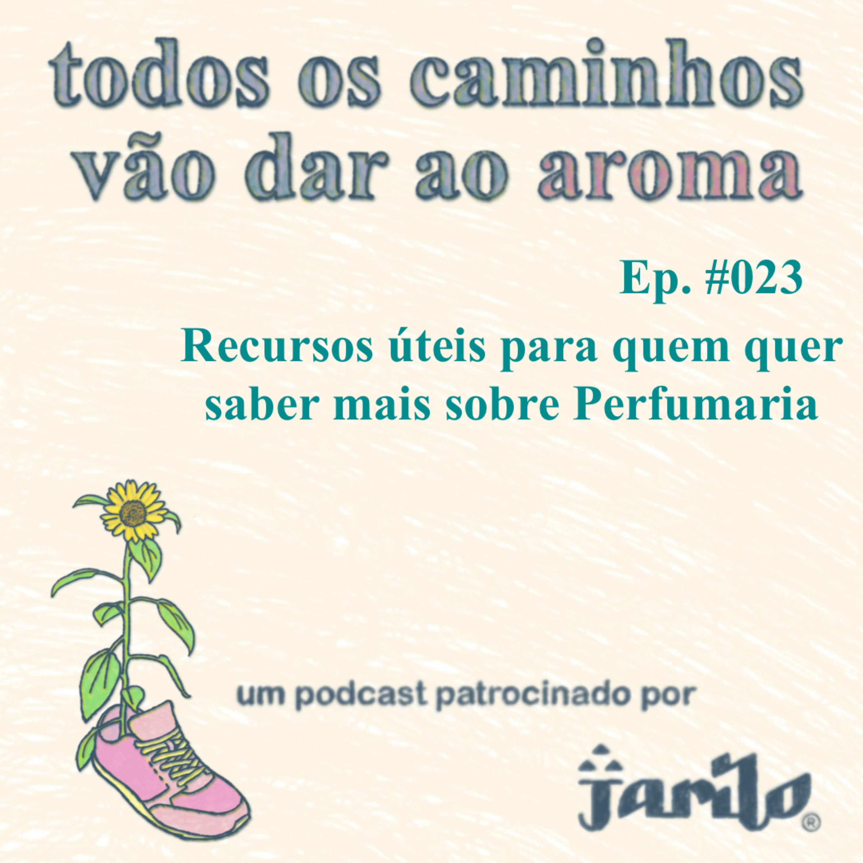 Todos os caminhos vão dar ao aroma