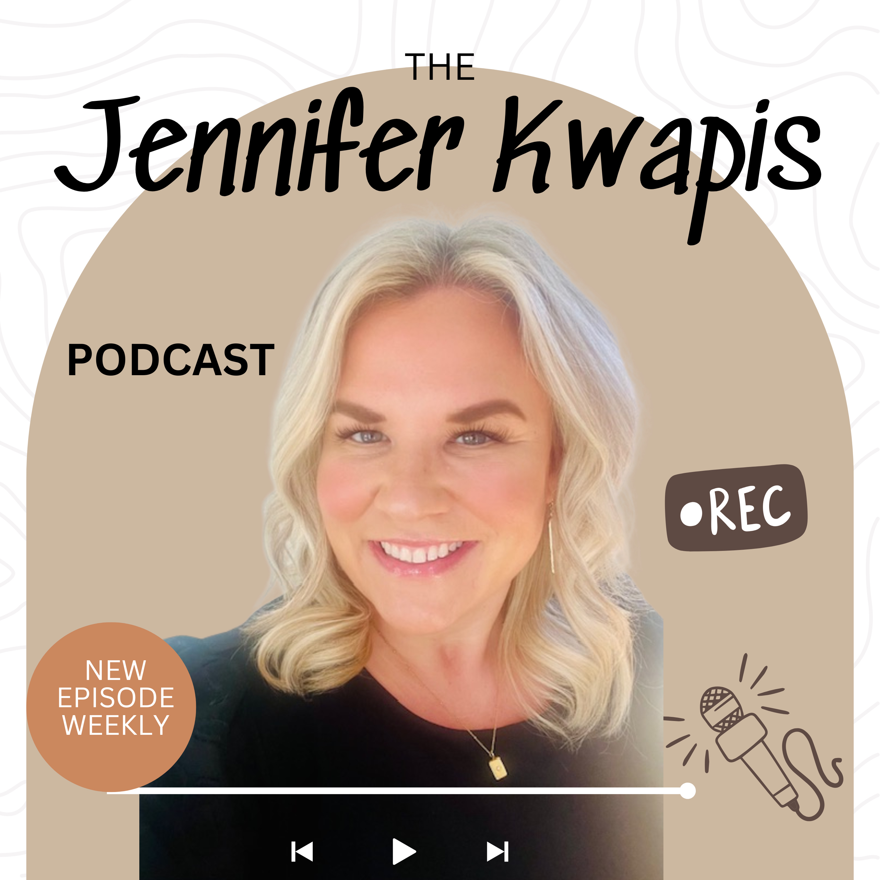 The Jennifer Kwapis Podcast